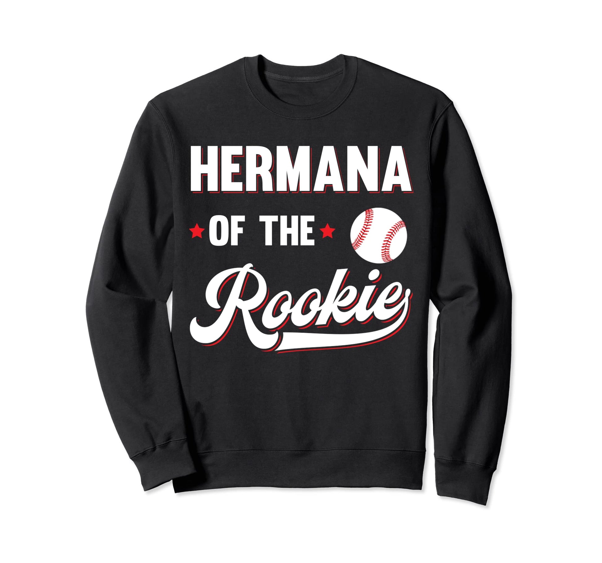 Hermana Rookie Matching Family Sweatshirt - Minimalist Print Unisex - T-Shirt, Sweatshirt, Hoodie