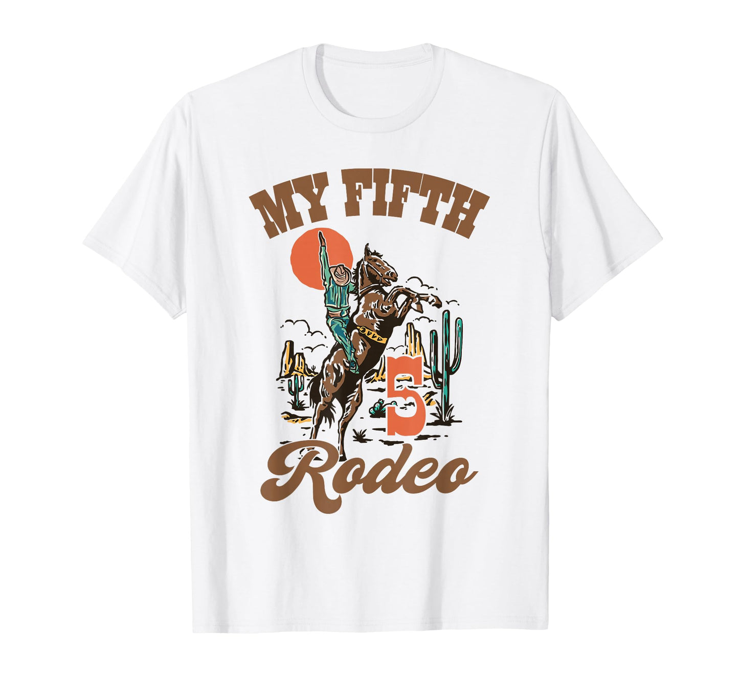 My Fifth Rodeo Western 5Th Birthday T-Shirt - Minimalist Print for Adults - T-Shirt, Sweatshirt, Hoodie