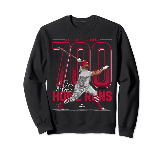 Albert Pujols 700 Home Runs Albert Sweatshirt - Novelty Apparel Men Women - T-Shirt, Sweatshirt, Hoodie