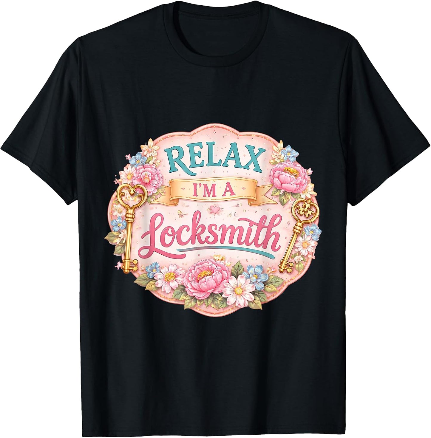 Relax I'm A Locksmith Woman Funny Female Merch - Adult & Kids T-Shirts, Sweatshirts & Hoodies apparel design preview 1