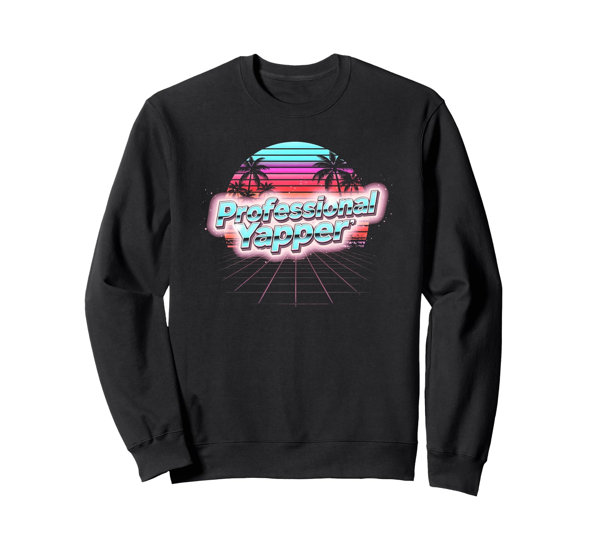 Professional Yapper Funny Y2K Sweatshirt - Custom Art Print for Adults - T-Shirt, Sweatshirt, Hoodie
