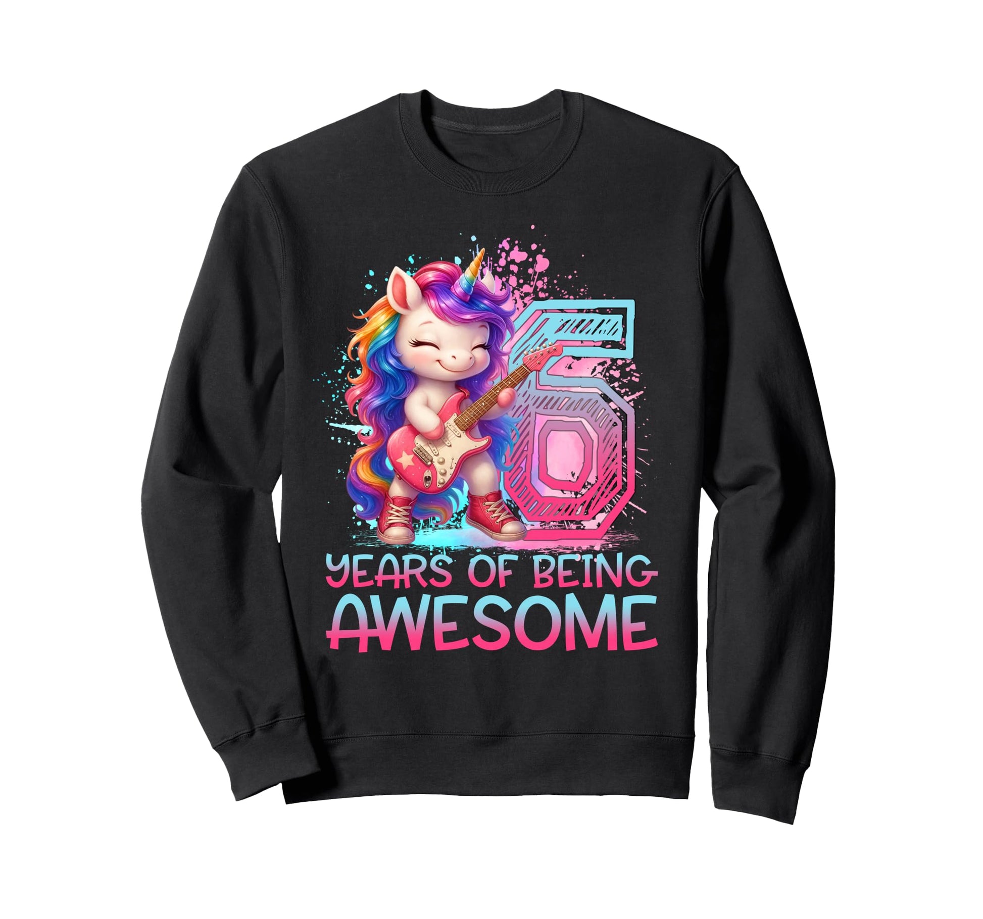 6 Years Being Awesome Unicorn Sweatshirt - Aesthetic Graphic Men Women - T-Shirt, Sweatshirt, Hoodie