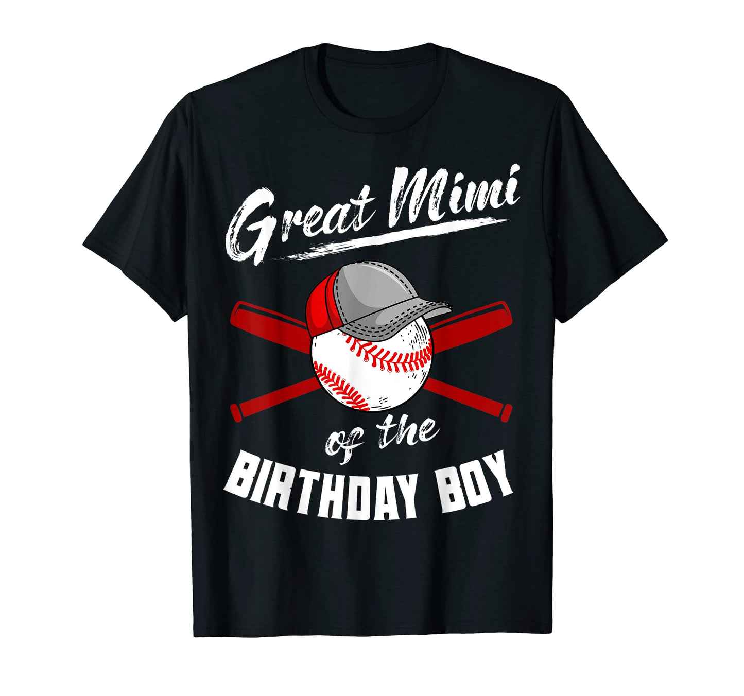 Great Mimi Birthday Baseball Bday Party T-Shirt - Minimalist Print Unisex - T-Shirt, Sweatshirt, Hoodie