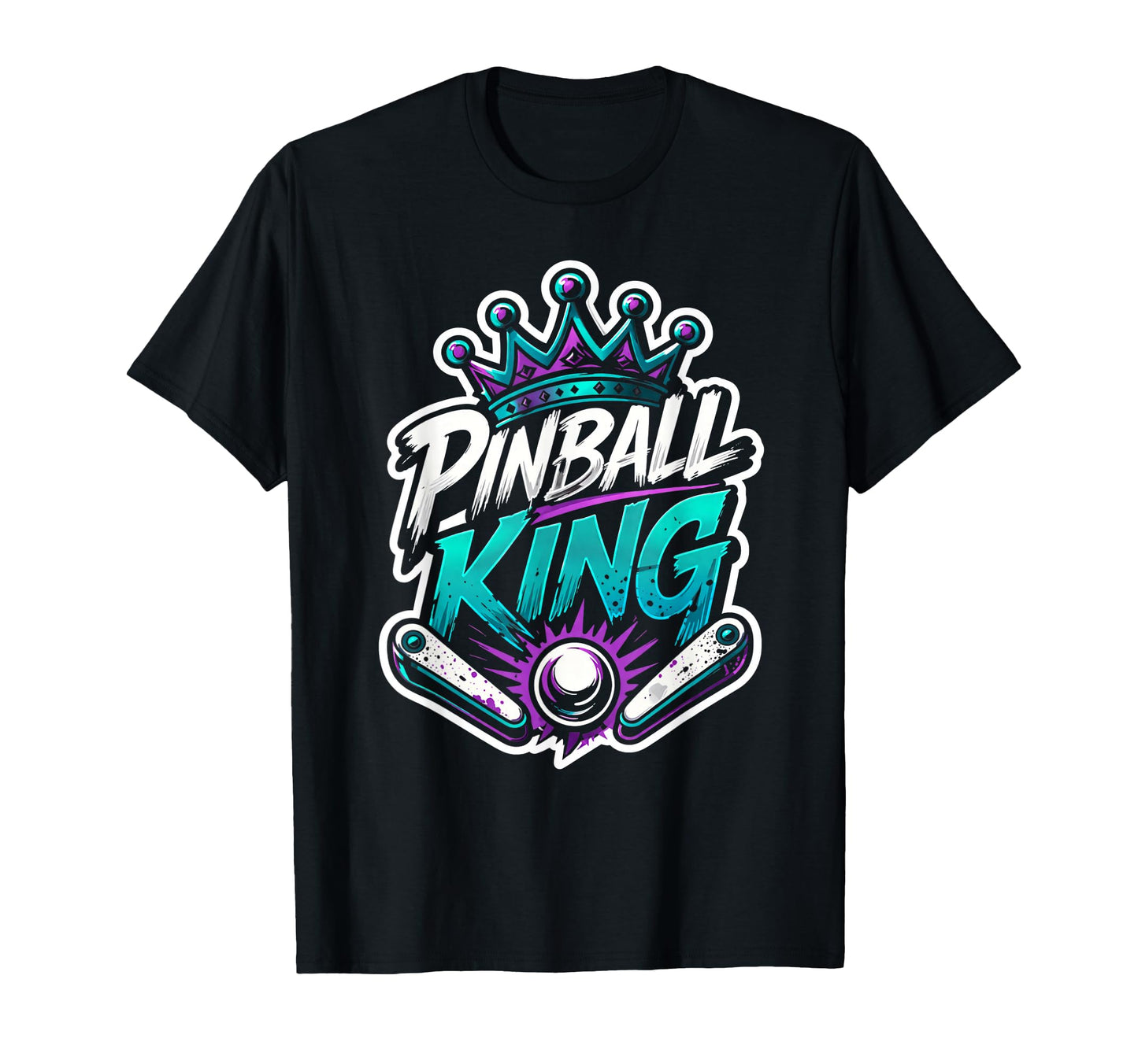 Pinball King Machines Funny Arcade T-Shirt - Fun Novelty Design Unisex - T-Shirt, Sweatshirt, Hoodie