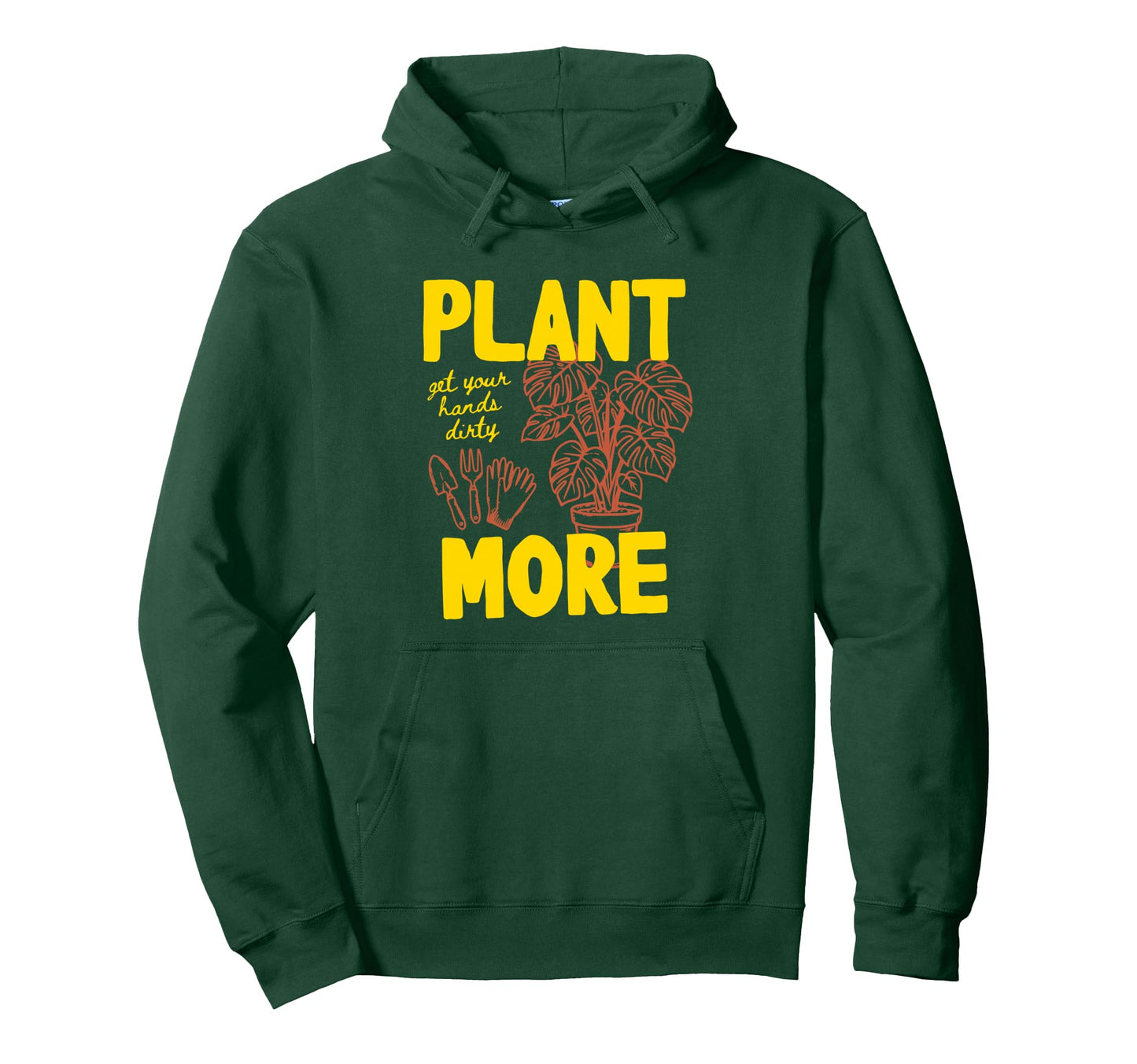 Plant More Hands Dirty Monstera Hoodie - Fun Novelty Design Men Women - T-Shirt, Sweatshirt, Hoodie
