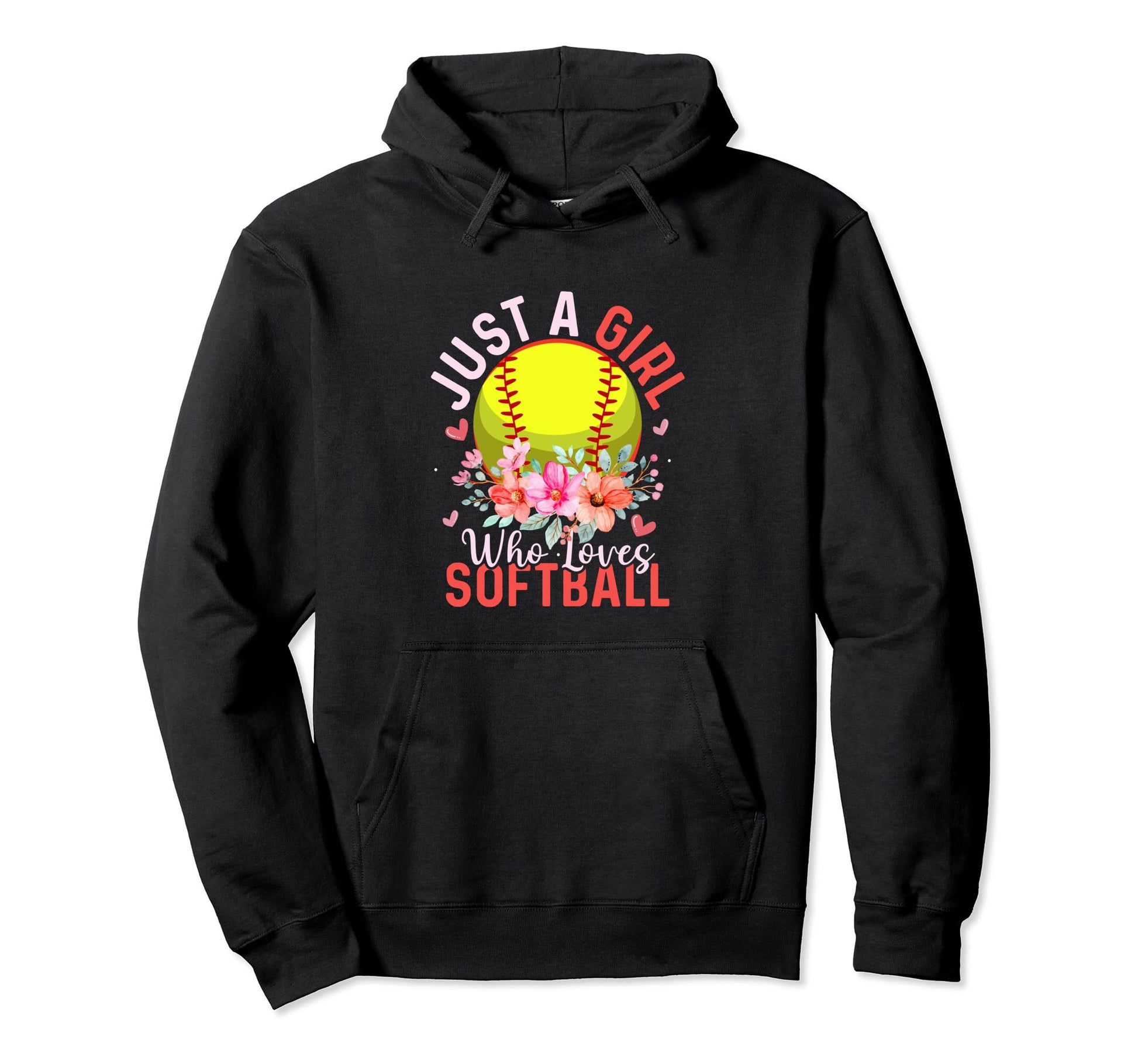 Just Who Loves Softball Baseball Team Hoodie - Unique Graphic for Adults - T-Shirt, Sweatshirt, Hoodie