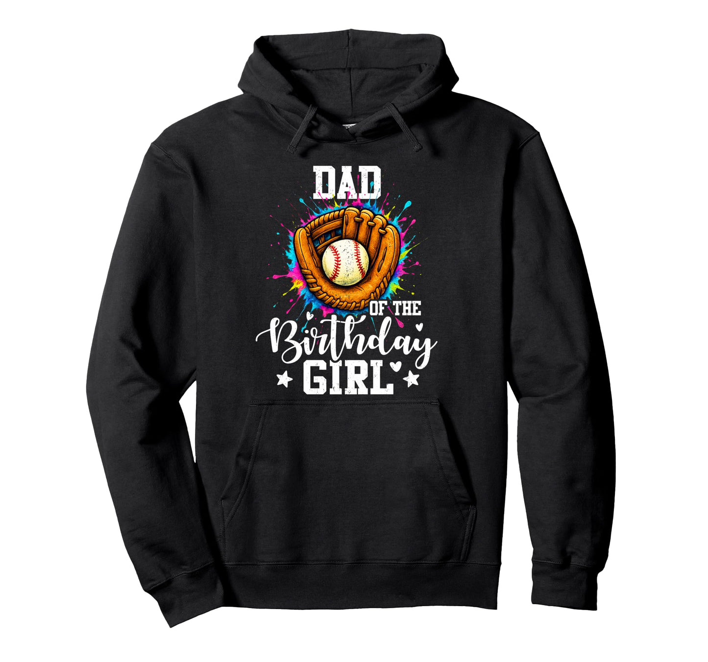 Dad Birthday Baseball Colorful Hoodie - Streetwear Style for Adults - T-Shirt, Sweatshirt, Hoodie