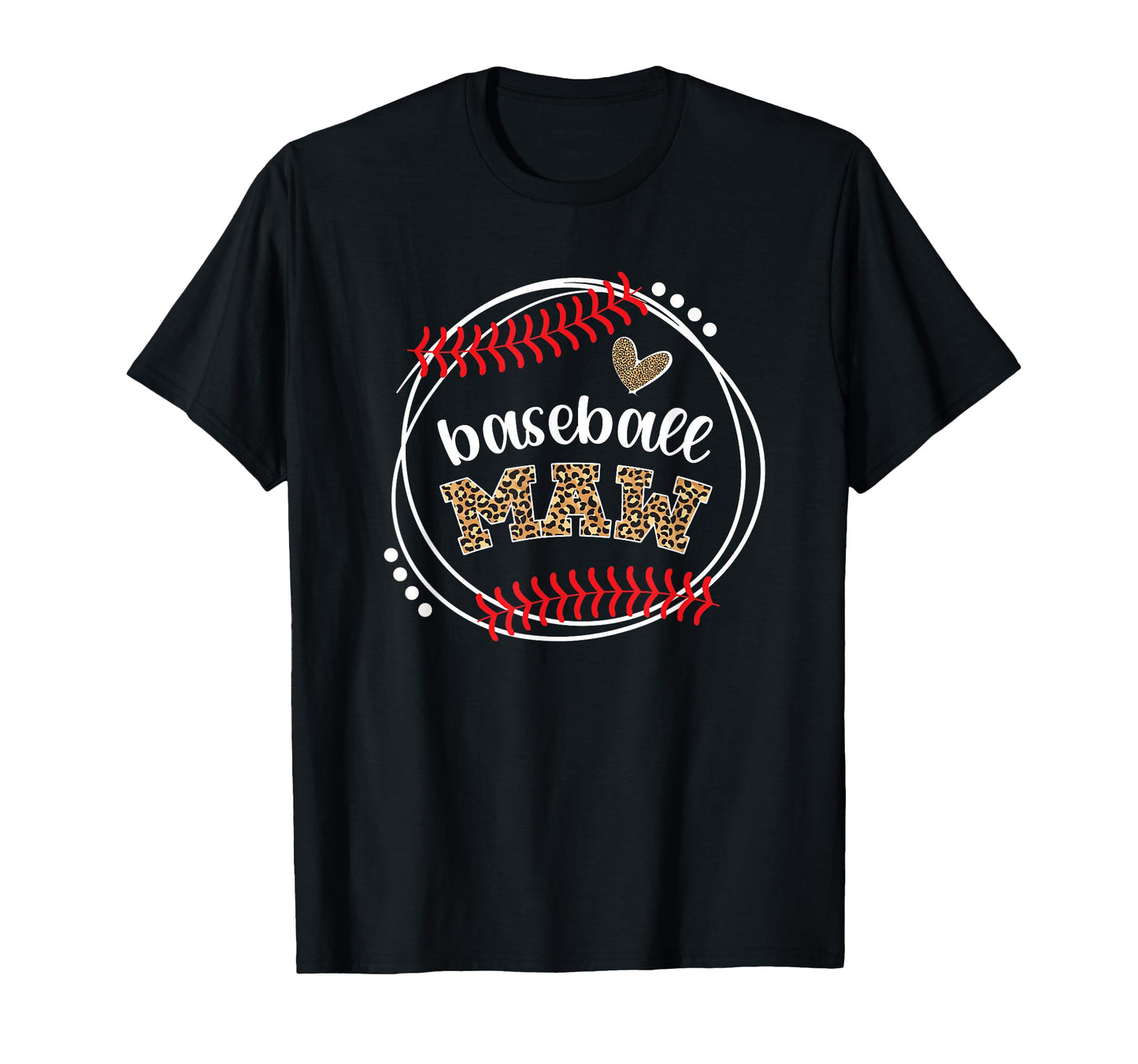 Baseball Maw Leopard Maw Baseball T-Shirt - Novelty Apparel Men Women - T-Shirt, Sweatshirt, Hoodie