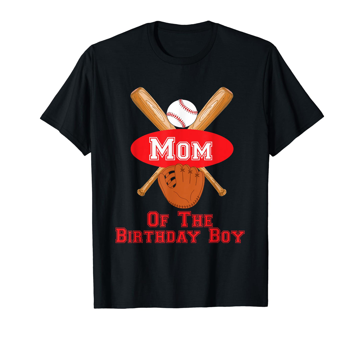 Mom Birthday Baseball Party T-Shirt - Streetwear Style Men Women - T-Shirt, Sweatshirt, Hoodie
