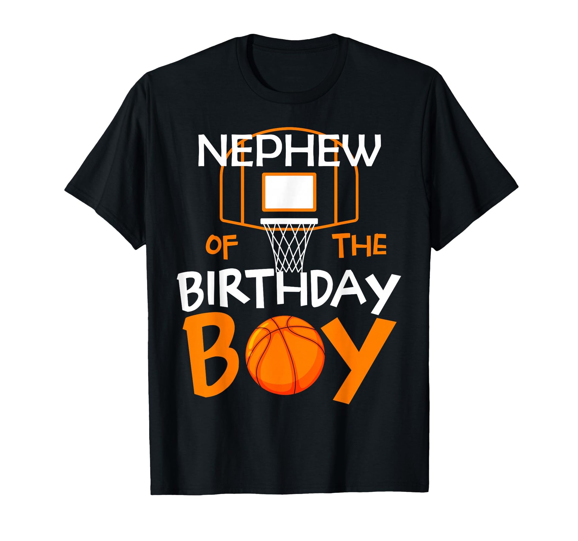 Nephew Birthday Basketball Sport T-Shirt - Streetwear Style Unisex - T-Shirt, Sweatshirt, Hoodie