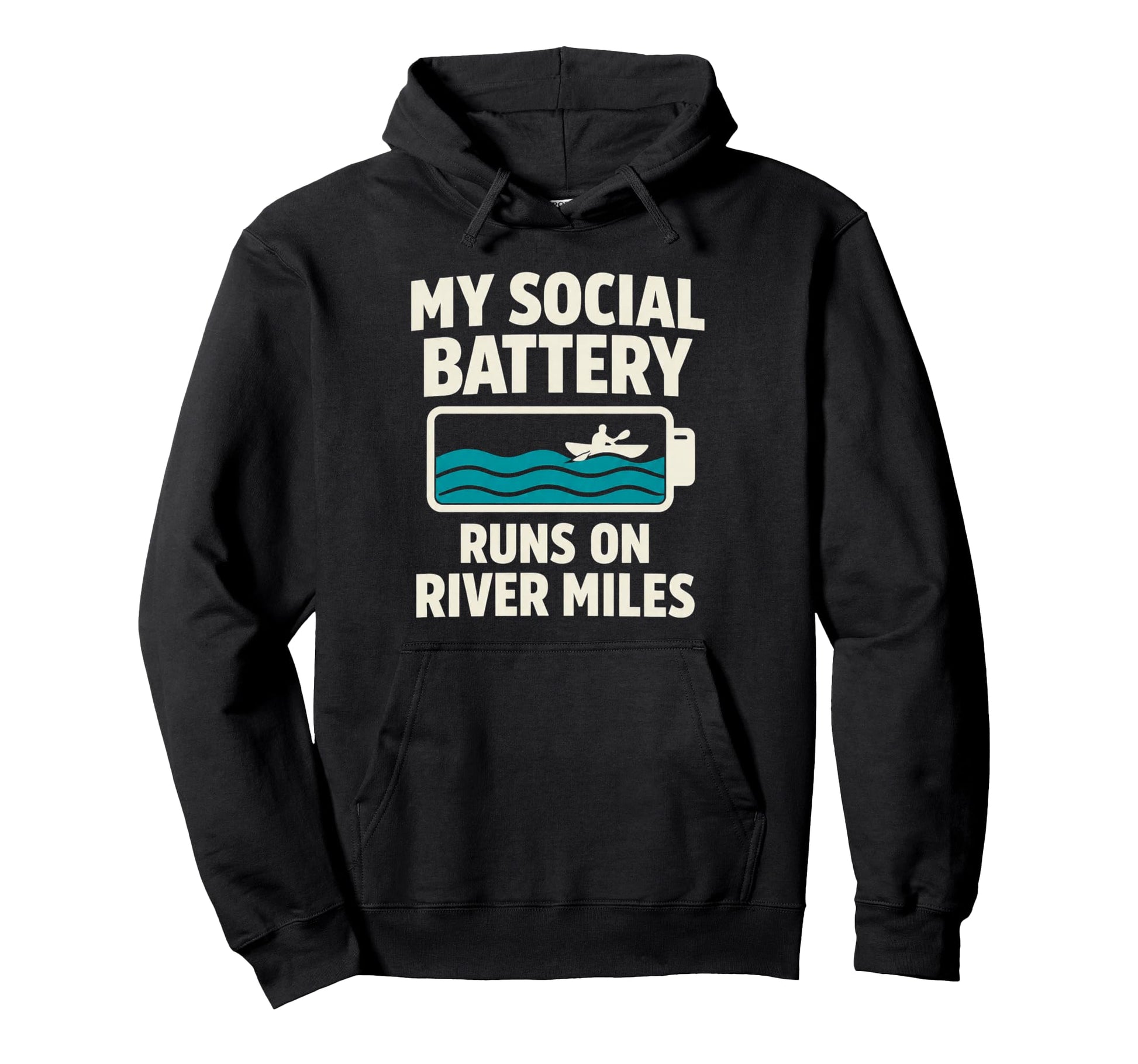 My Social Battery Runs River Miles Hoodie - Novelty Apparel Men Women - T-Shirt, Sweatshirt, Hoodie