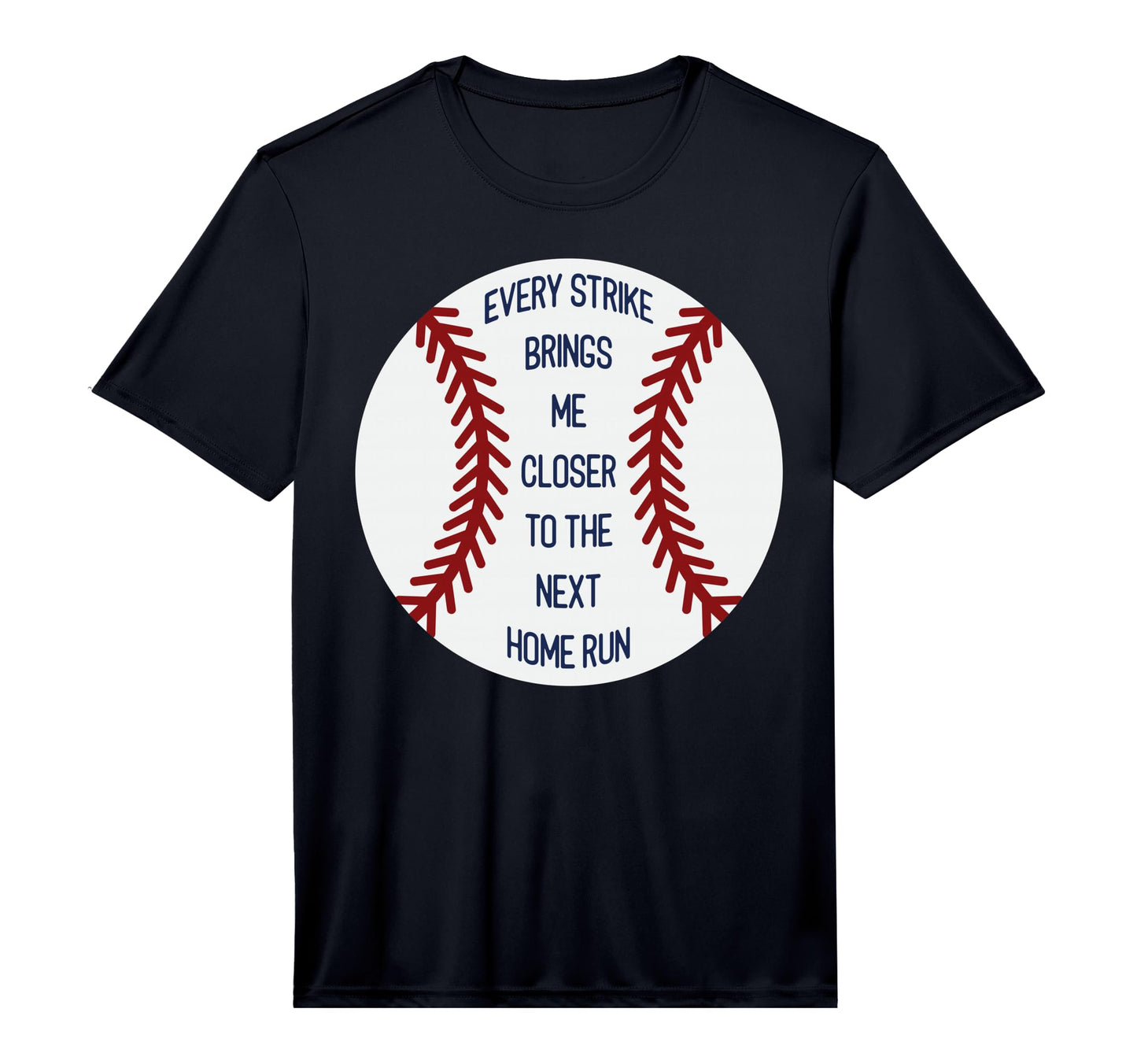 Every Strike Brings Me Closer To Next T-Shirt - Streetwear Style Men Women - T-Shirt, Sweatshirt, Hoodie