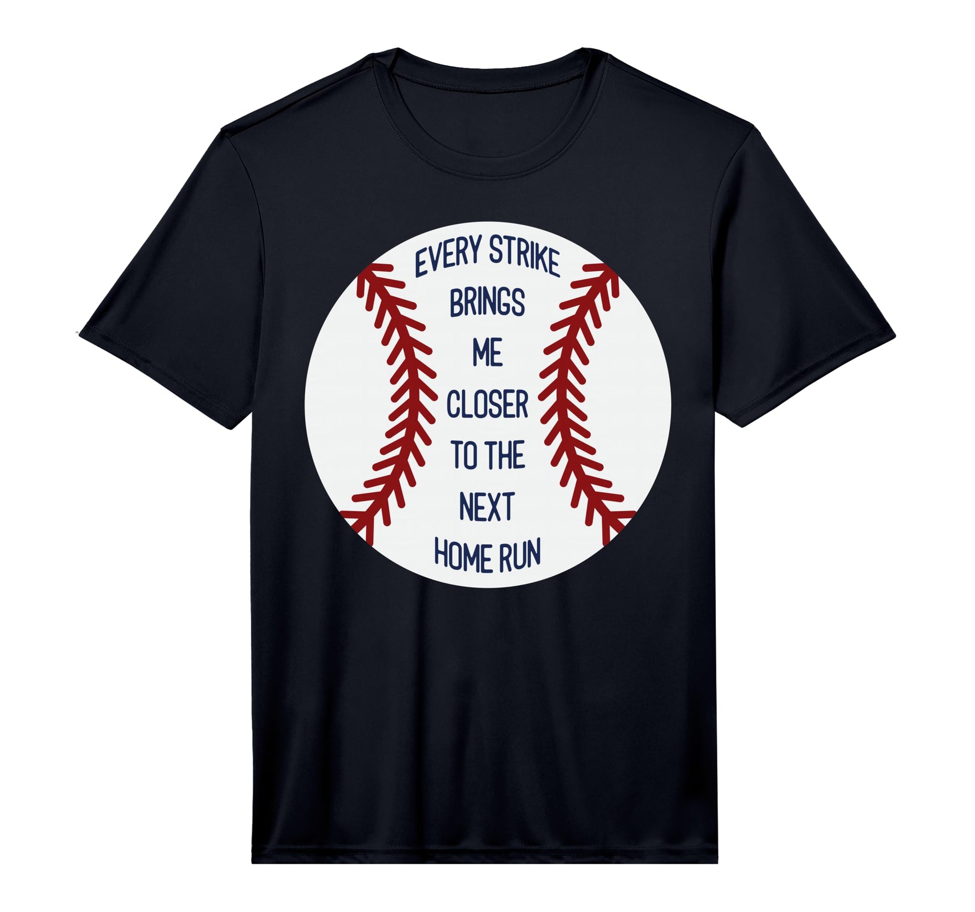 Every Strike Brings Me Closer To Next T-Shirt - Streetwear Style Men Women - T-Shirt, Sweatshirt, Hoodie