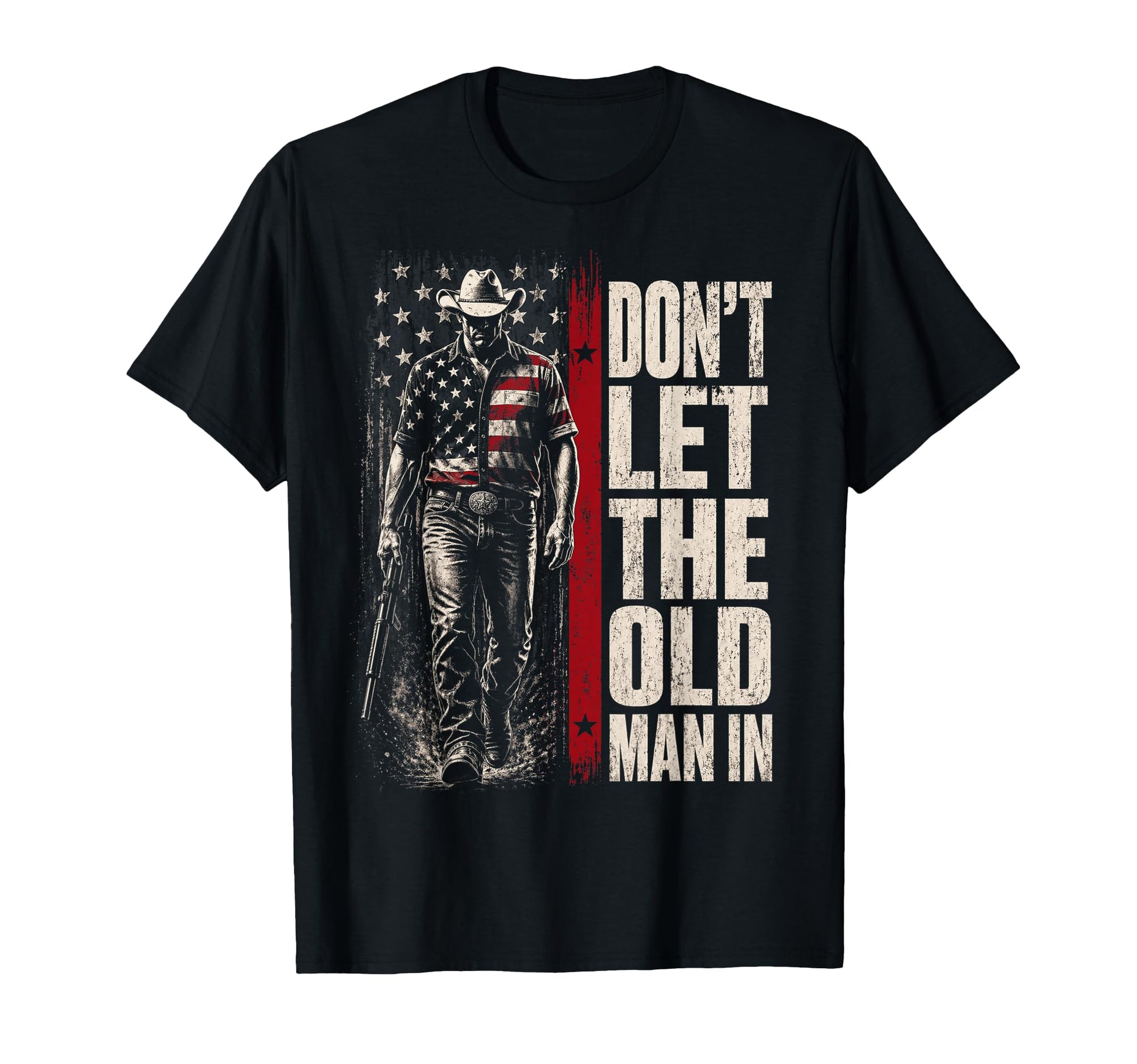 Dont Let Old American Flag Cowboy T-Shirt - Fun Novelty Design Unisex - T-Shirt, Sweatshirt, Hoodie