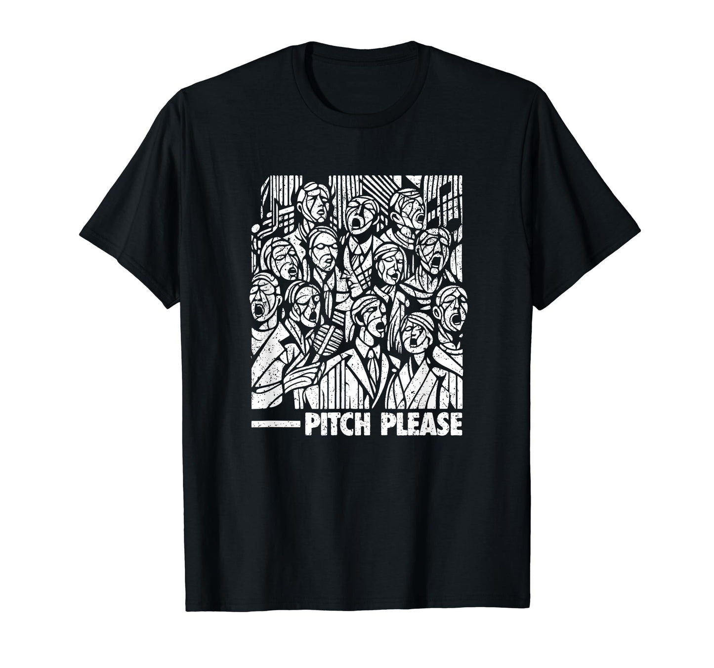 Pitch Please Choir Singing T-Shirt - Graphic Print Unisex - T-Shirt, Sweatshirt, Hoodie
