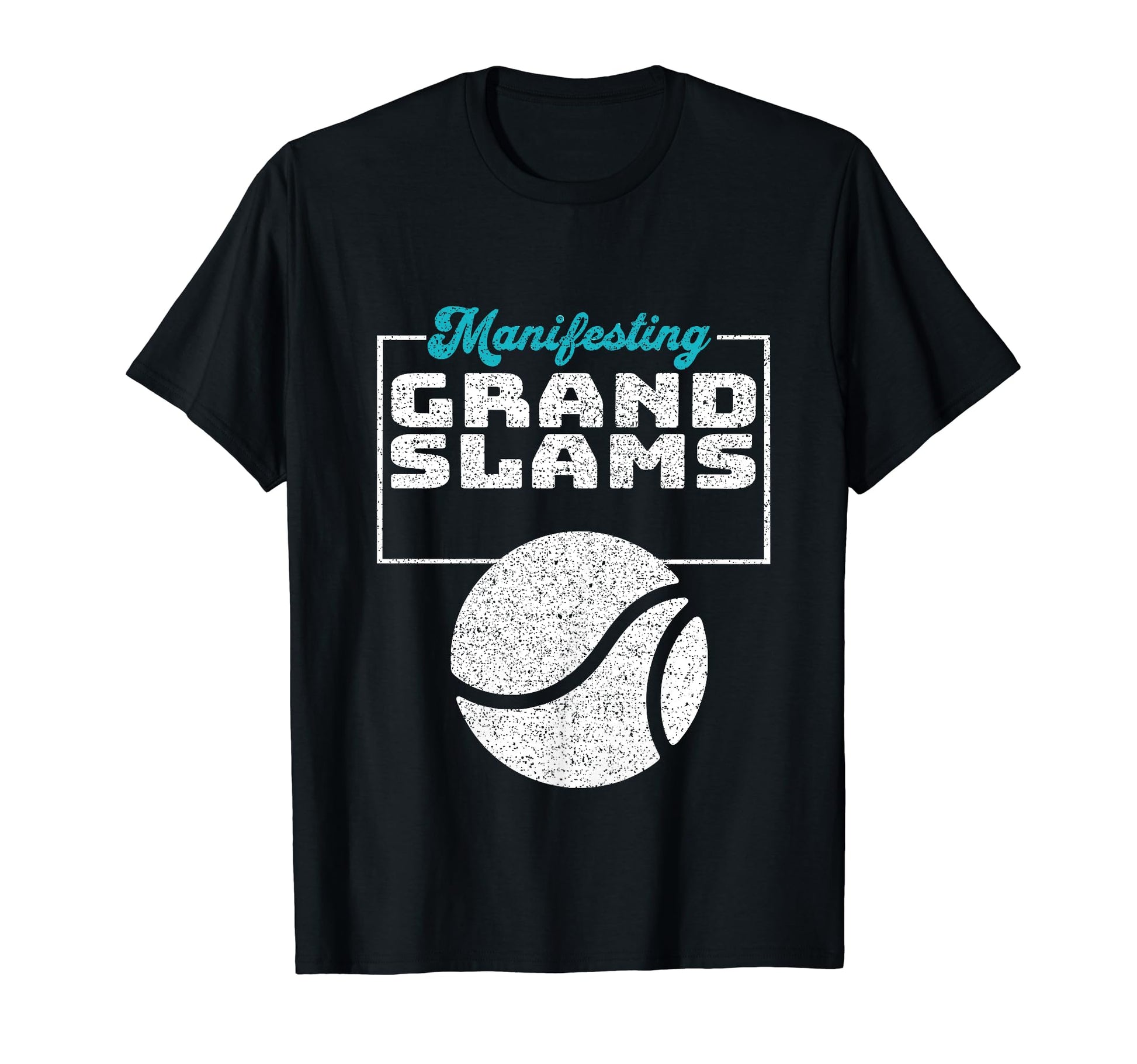 Motivational Manifesting Grand Slams T-Shirt - Minimalist Print Unisex - T-Shirt, Sweatshirt, Hoodie