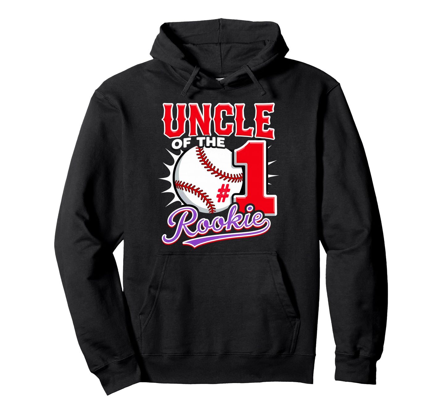 Uncle Rookie 1St Birthday Baseball Hoodie - Casual Everyday Wear for Adults - T-Shirt, Sweatshirt, Hoodie
