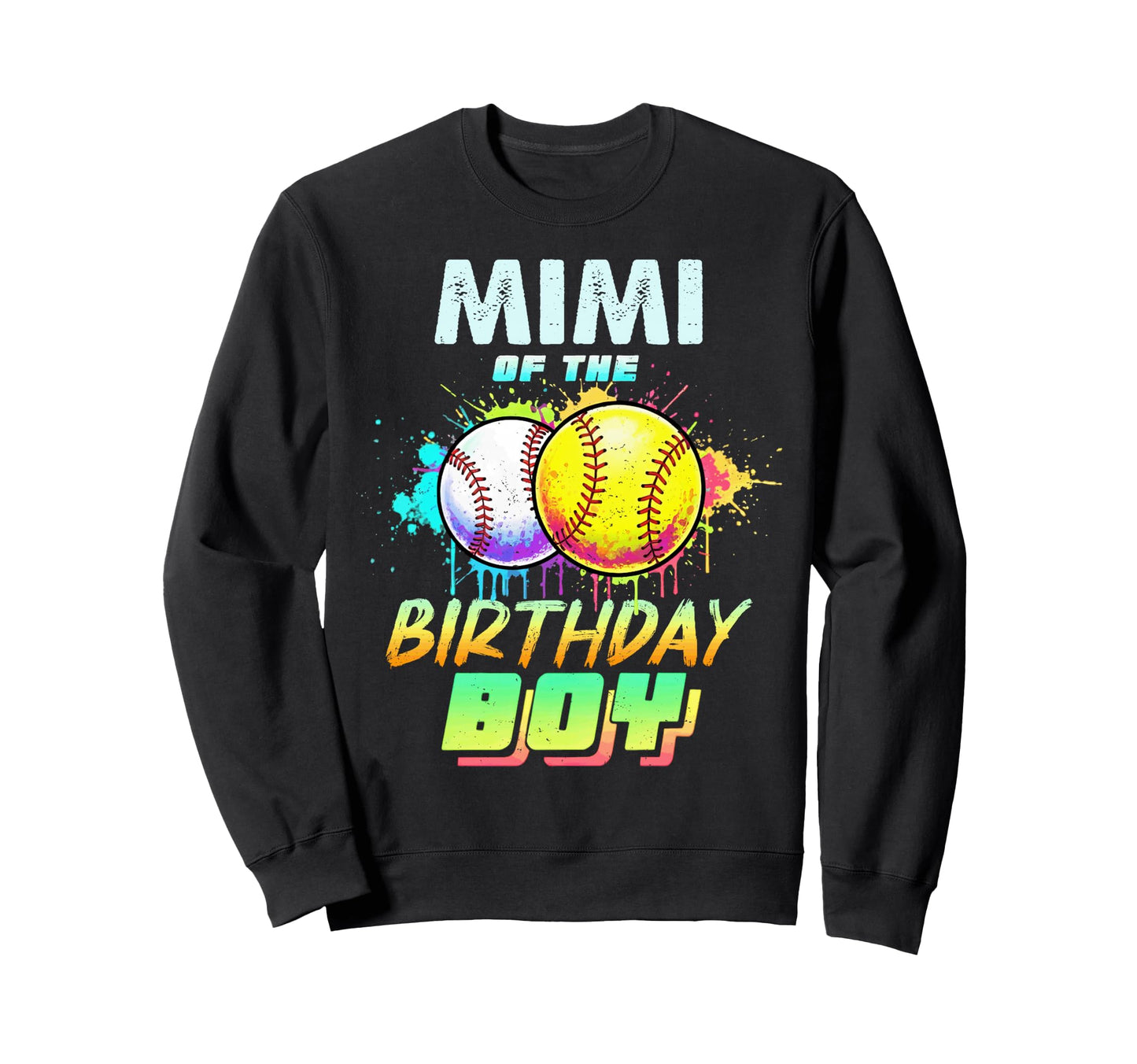 Mimi Birthday Baseball Softball Sweatshirt - Fun Novelty Design Unisex - T-Shirt, Sweatshirt, Hoodie