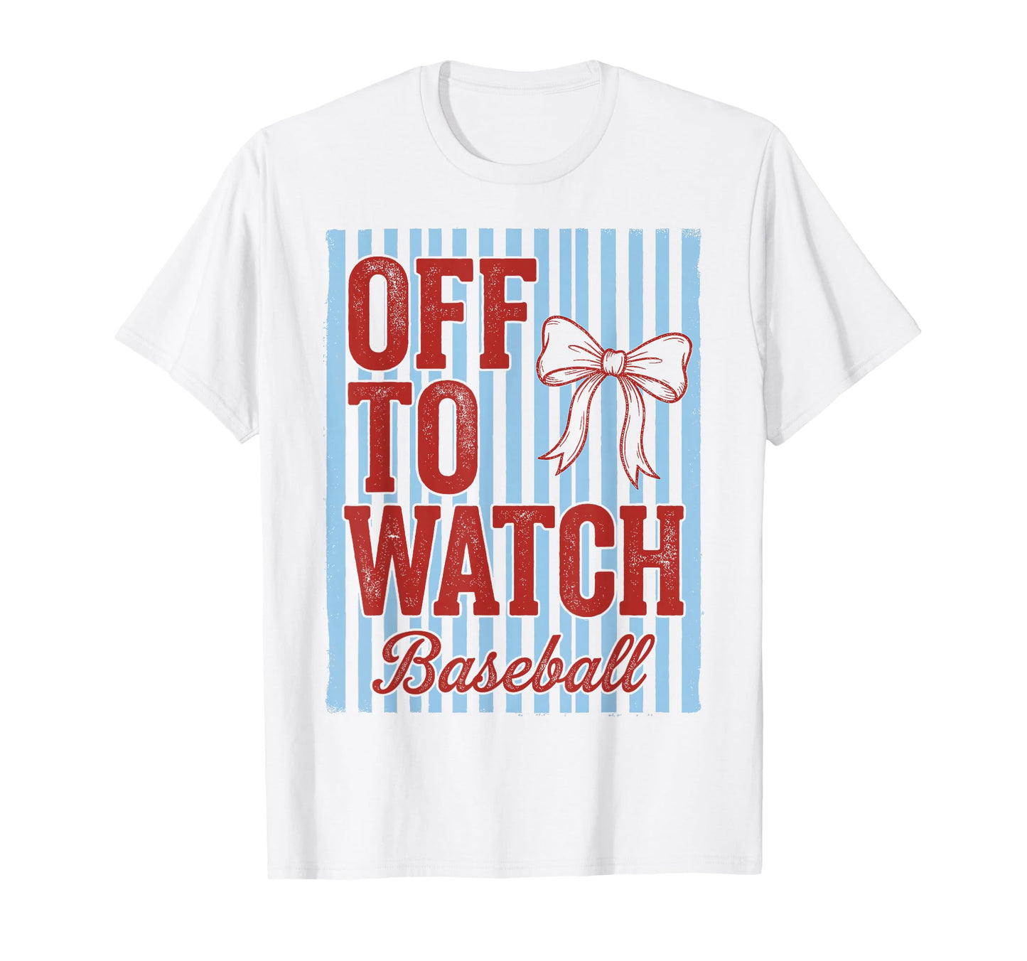 Off To Watch Baseball Funny Mom Bow T-Shirt - Graphic Print Unisex - T-Shirt, Sweatshirt, Hoodie