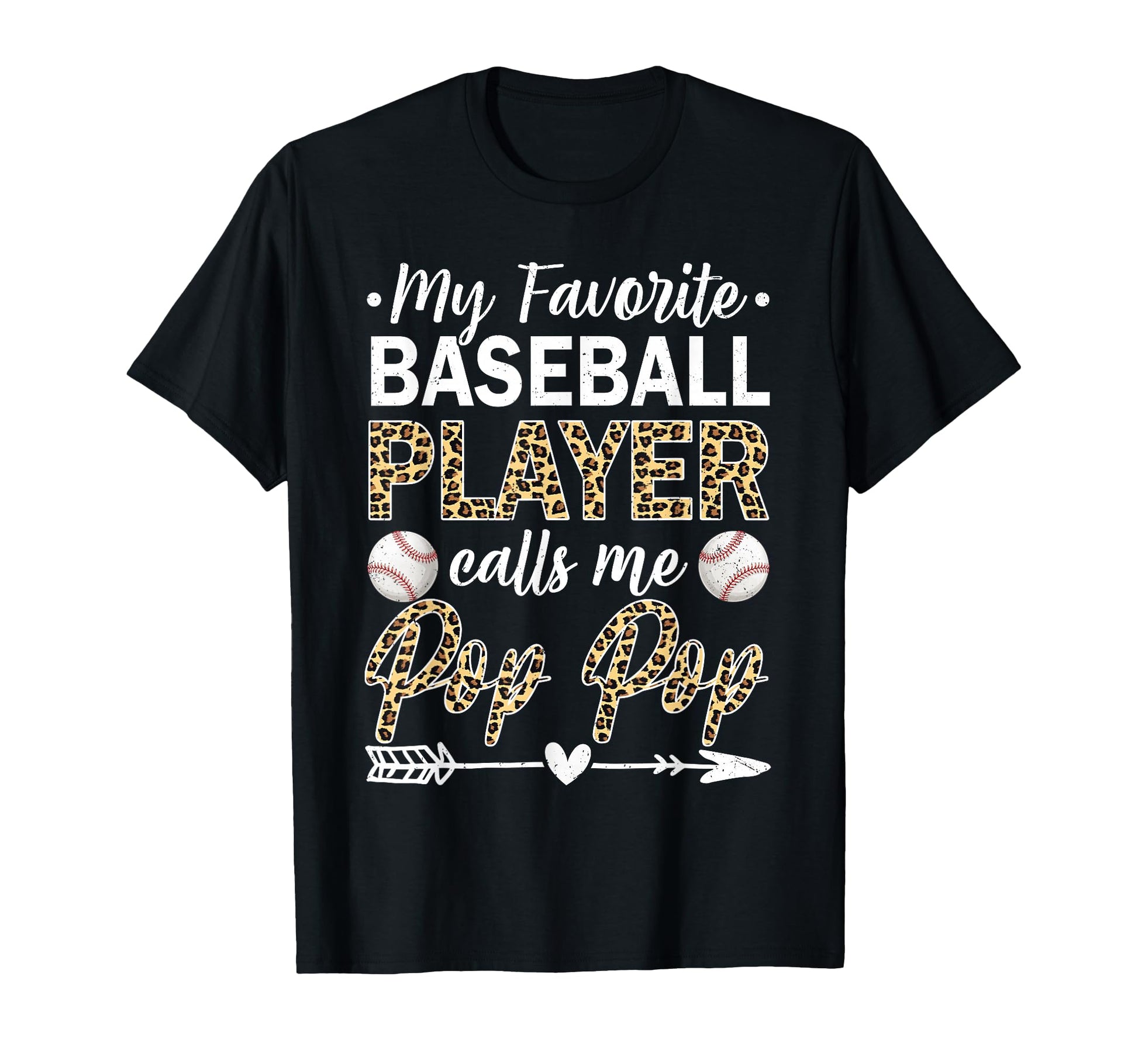 My Favorite Baseball Player Calls Me Pop T-Shirt - Trendy Graphic Unisex - T-Shirt, Sweatshirt, Hoodie