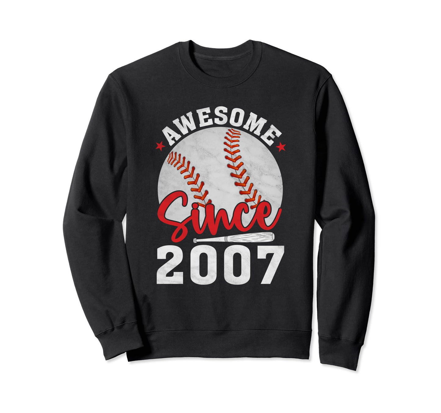 Awesome Since 2007 Funny Baseball Lovers Sweatshirt - Graphic Print Unisex - T-Shirt, Sweatshirt, Hoodie