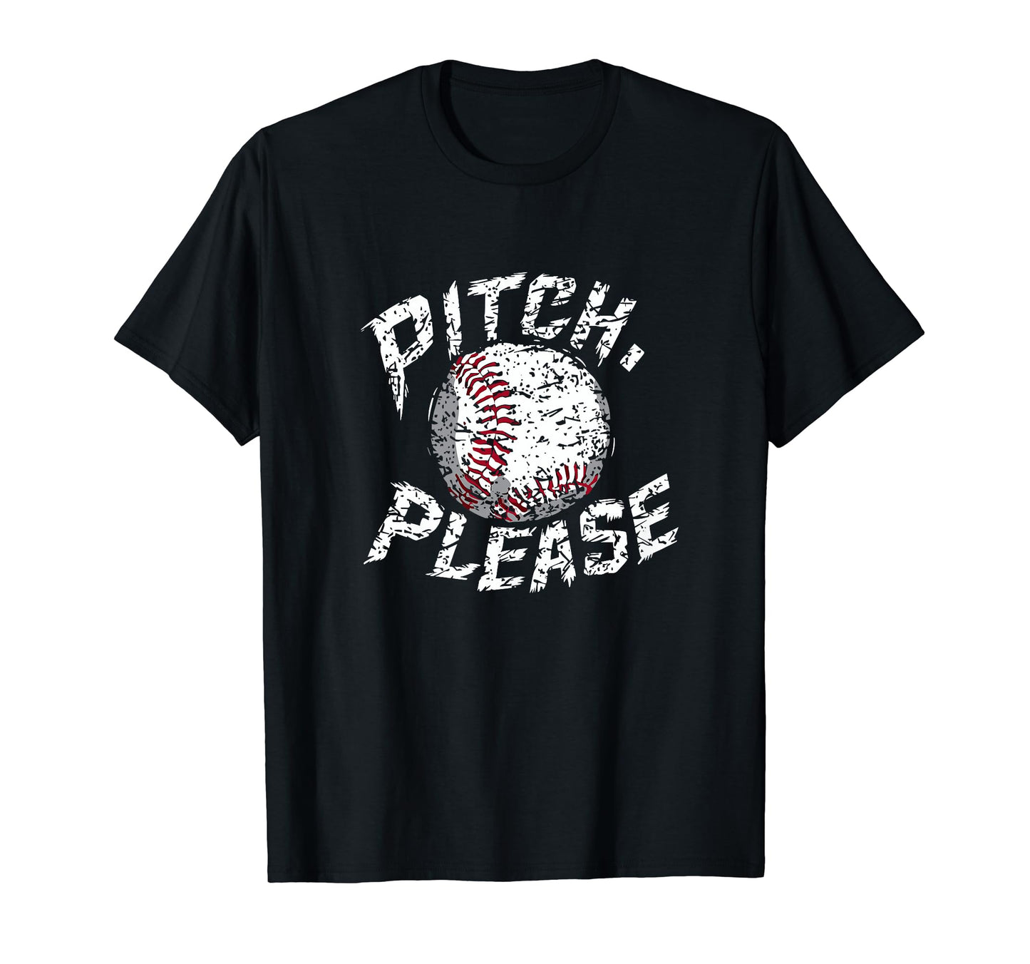 Pitching Baseball Player Pitch Please T-Shirt - Graphic Print Men Women - T-Shirt, Sweatshirt, Hoodie