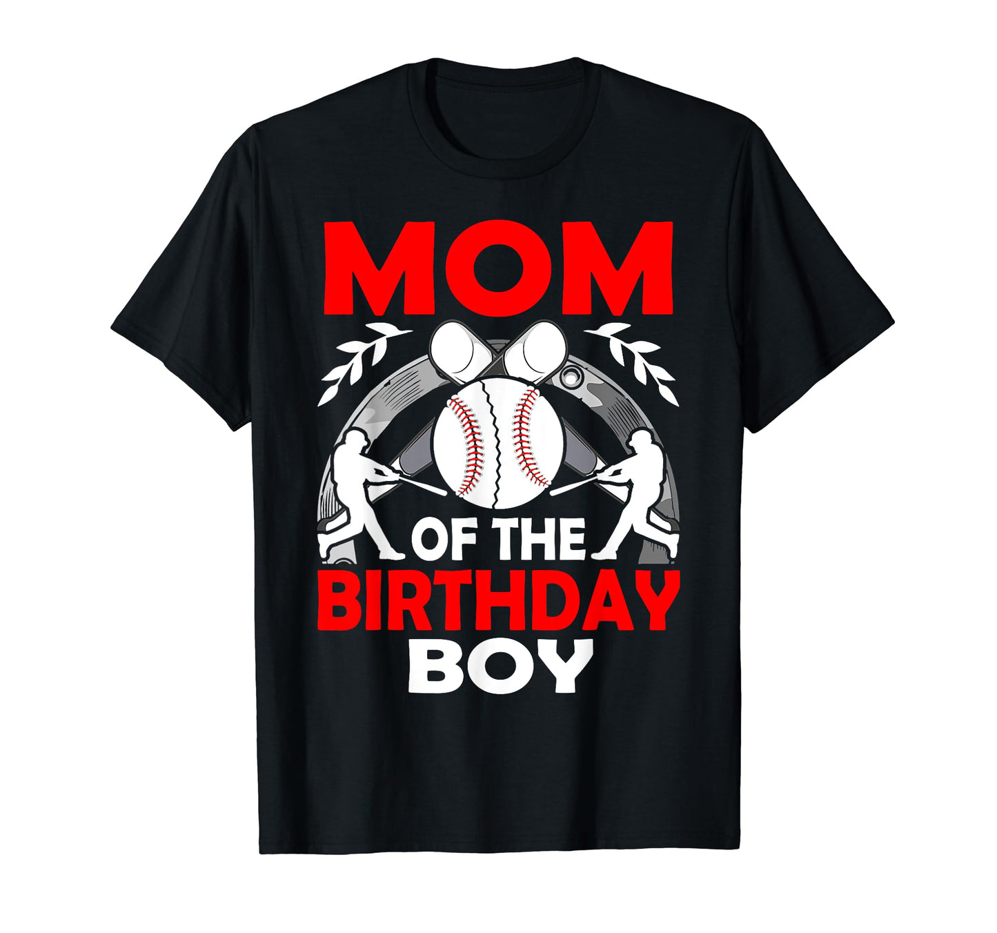 Mom Baseball Birthday Family Baller B Day T-Shirt - Graphic Print Unisex - T-Shirt, Sweatshirt, Hoodie
