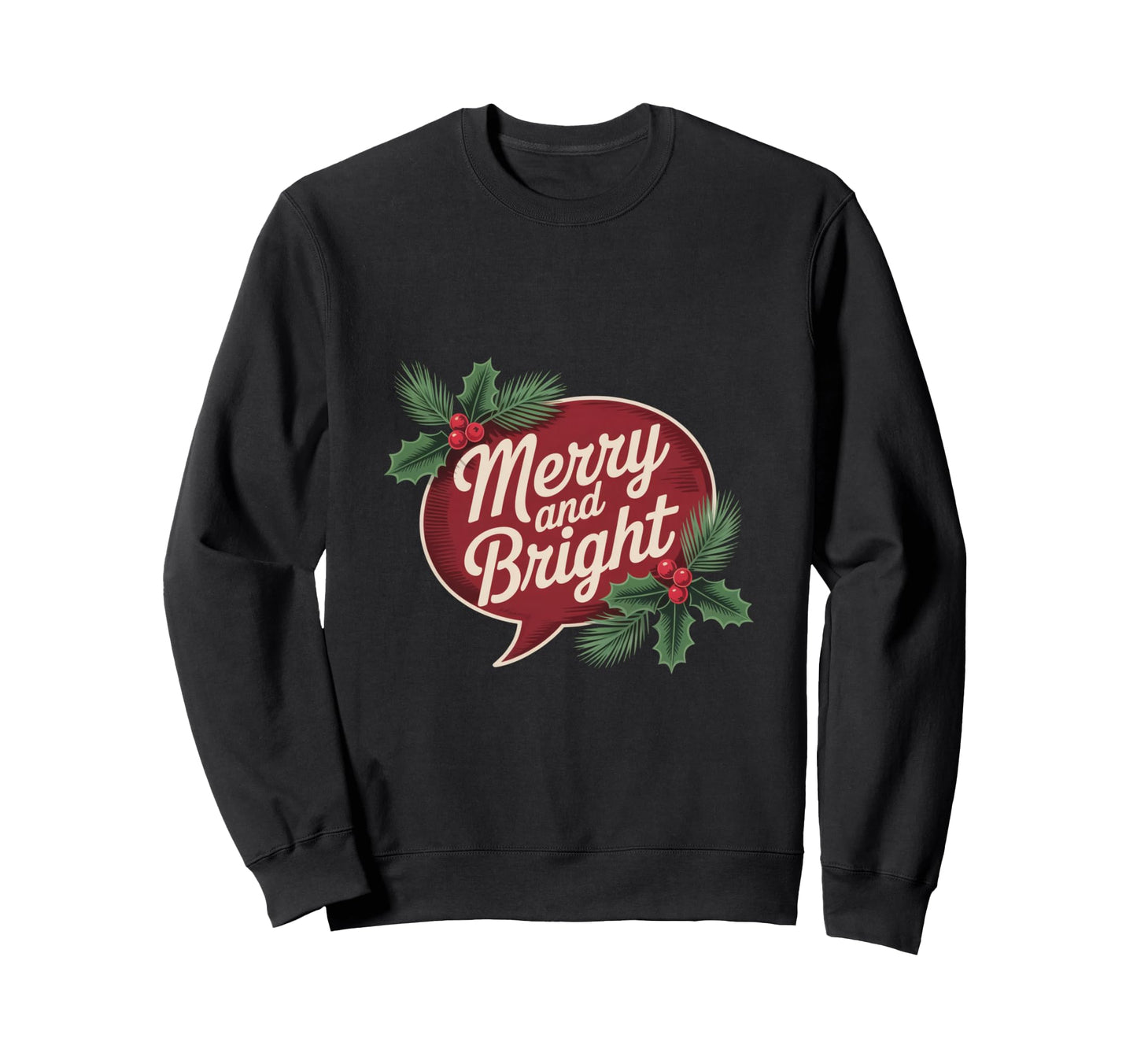 Merry And Bright Sweatshirt - Minimalist Print for Adults - T-Shirt, Sweatshirt, Hoodie