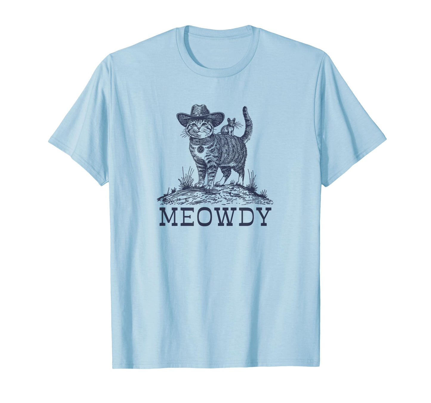 Meowdy Funny Country Music Cat Cowgirl T-Shirt - Streetwear Style Unisex - T-Shirt, Sweatshirt, Hoodie