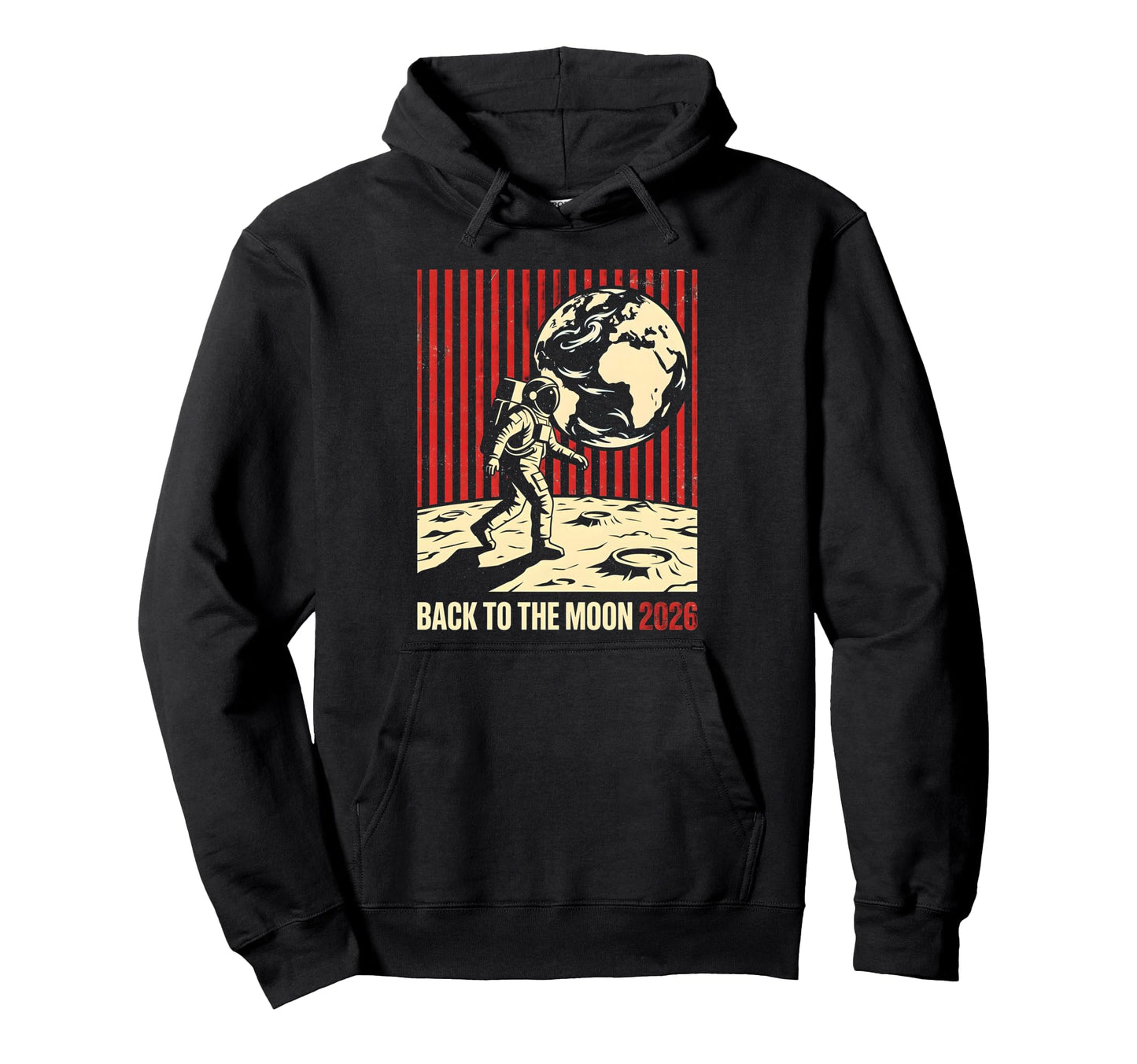 Back To Moon 2026 Funny Astronaut Hoodie - Custom Art Print Men Women - T-Shirt, Sweatshirt, Hoodie