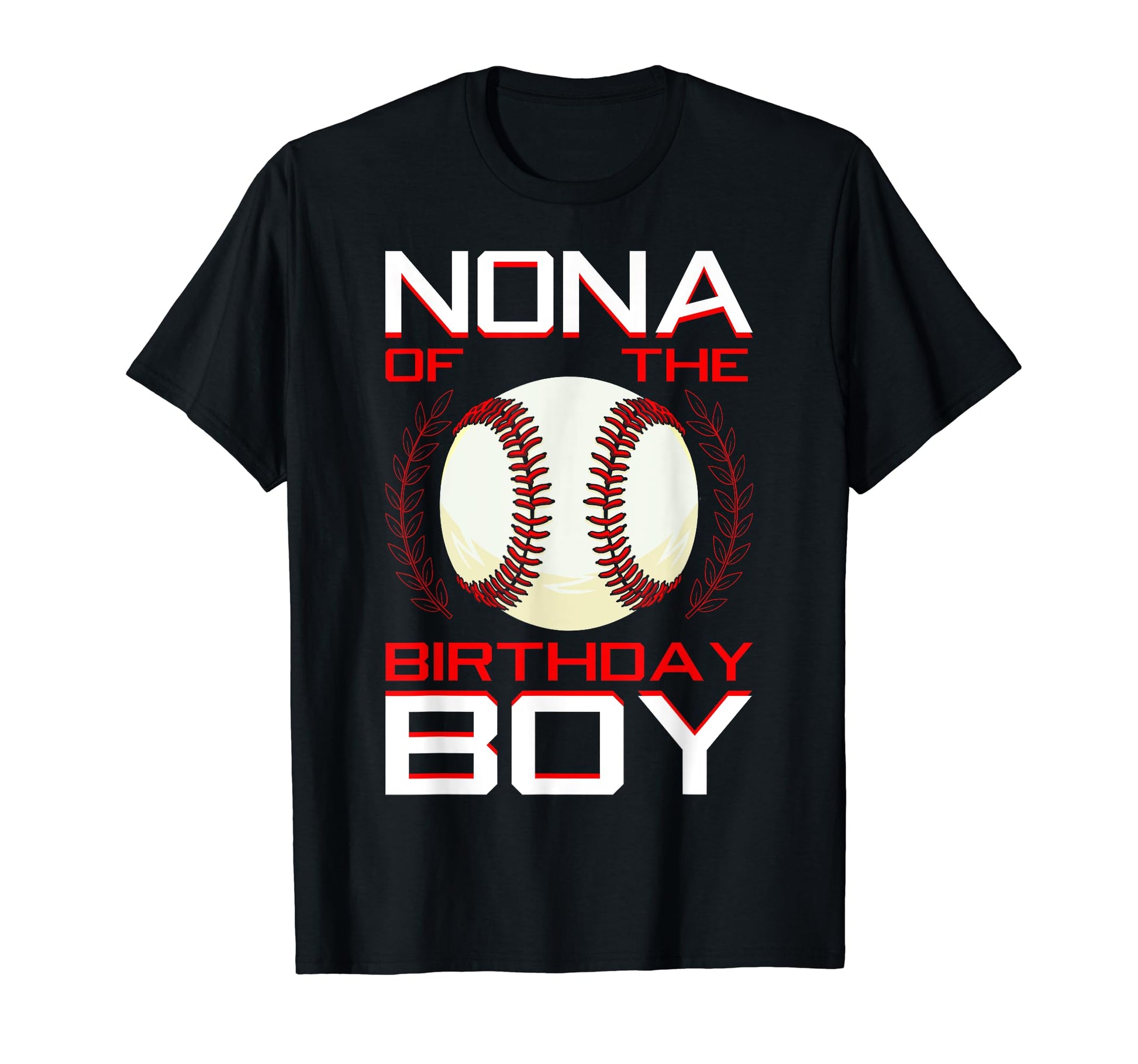 Nona Birthday Baseball Theme Bday T-Shirt - Fun Novelty Design Men Women - T-Shirt, Sweatshirt, Hoodie