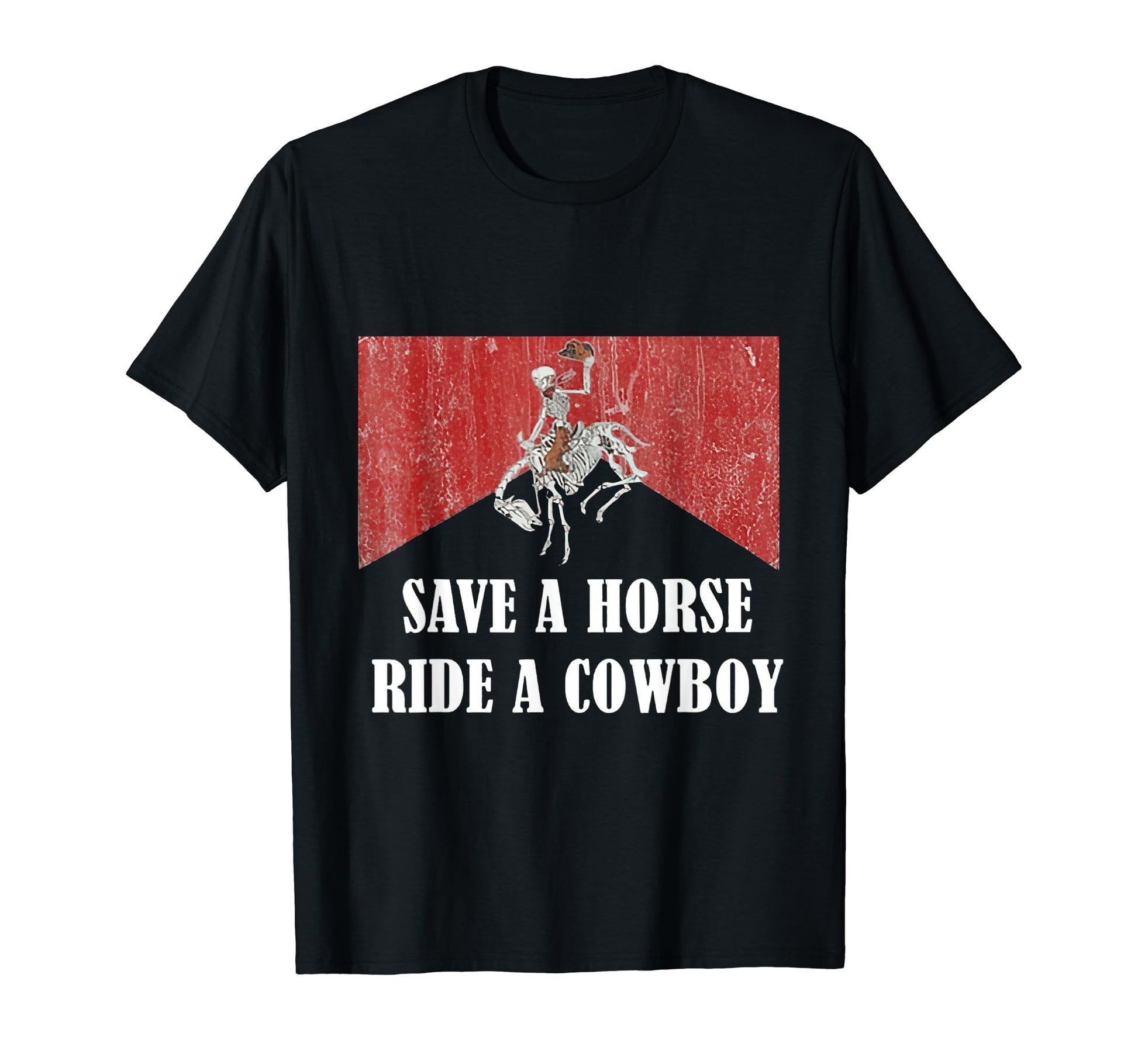 Save Horse Ride Cowboy 90S Western T-Shirt - Novelty Apparel Men Women - T-Shirt, Sweatshirt, Hoodie