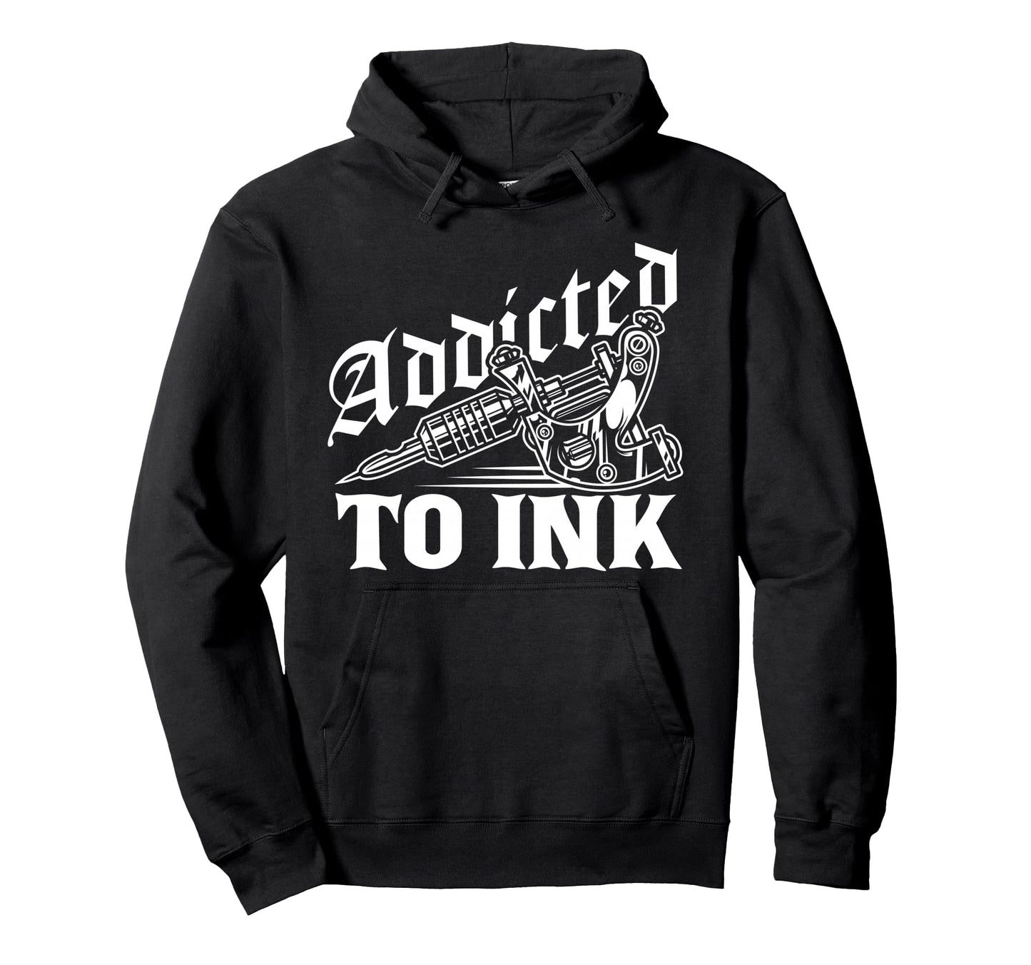 Addicted To Ink Tattoo Lover Tattoo Hoodie - Unique Graphic Men Women - T-Shirt, Sweatshirt, Hoodie