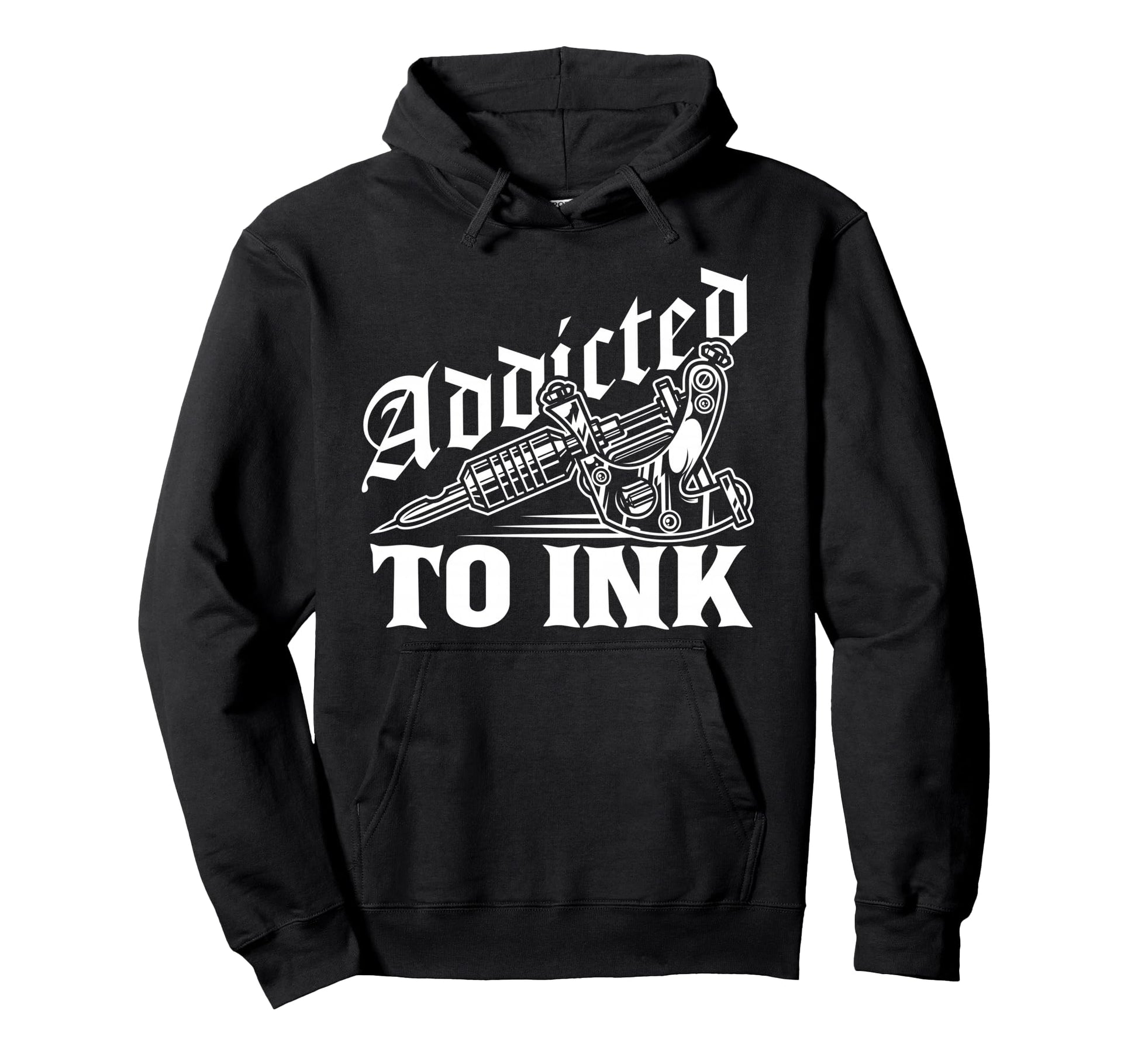Addicted To Ink Tattoo Lover Tattoo Hoodie - Unique Graphic Men Women - T-Shirt, Sweatshirt, Hoodie