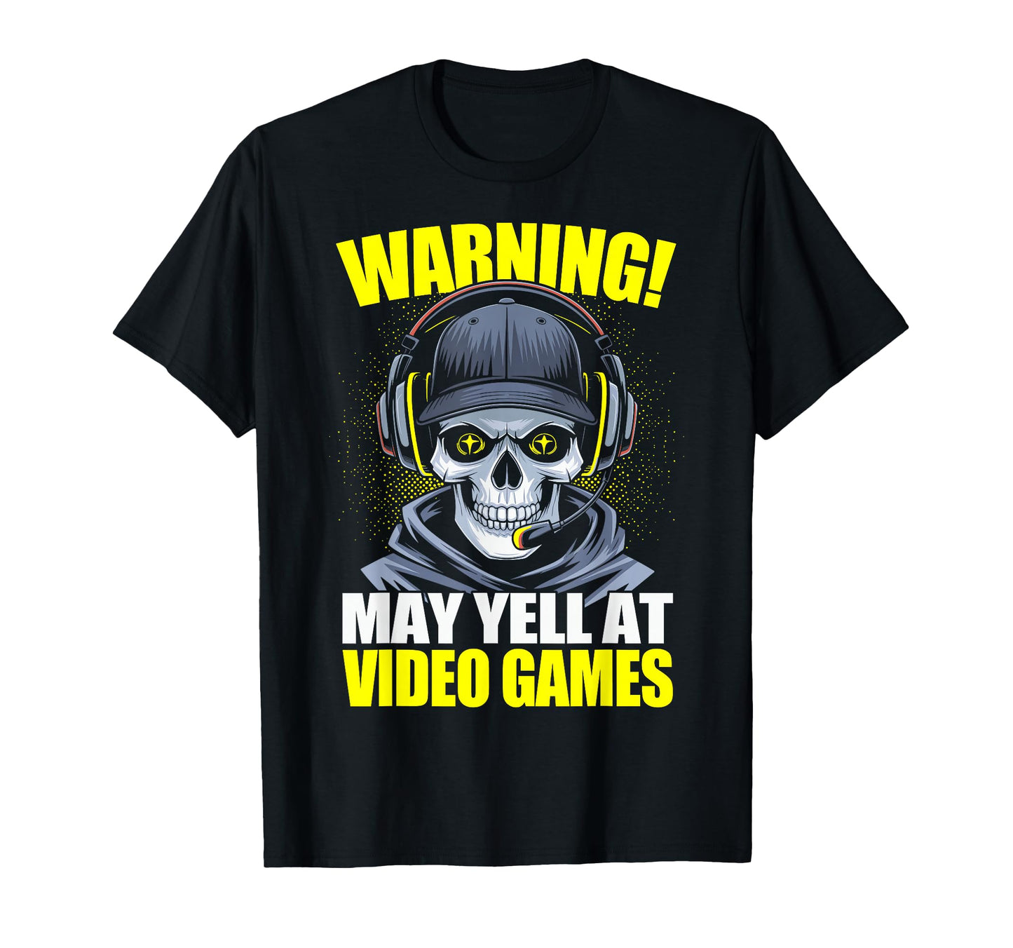 Funny Gaming Warning May Yell T-Shirt - Casual Everyday Wear for Adults - T-Shirt, Sweatshirt, Hoodie