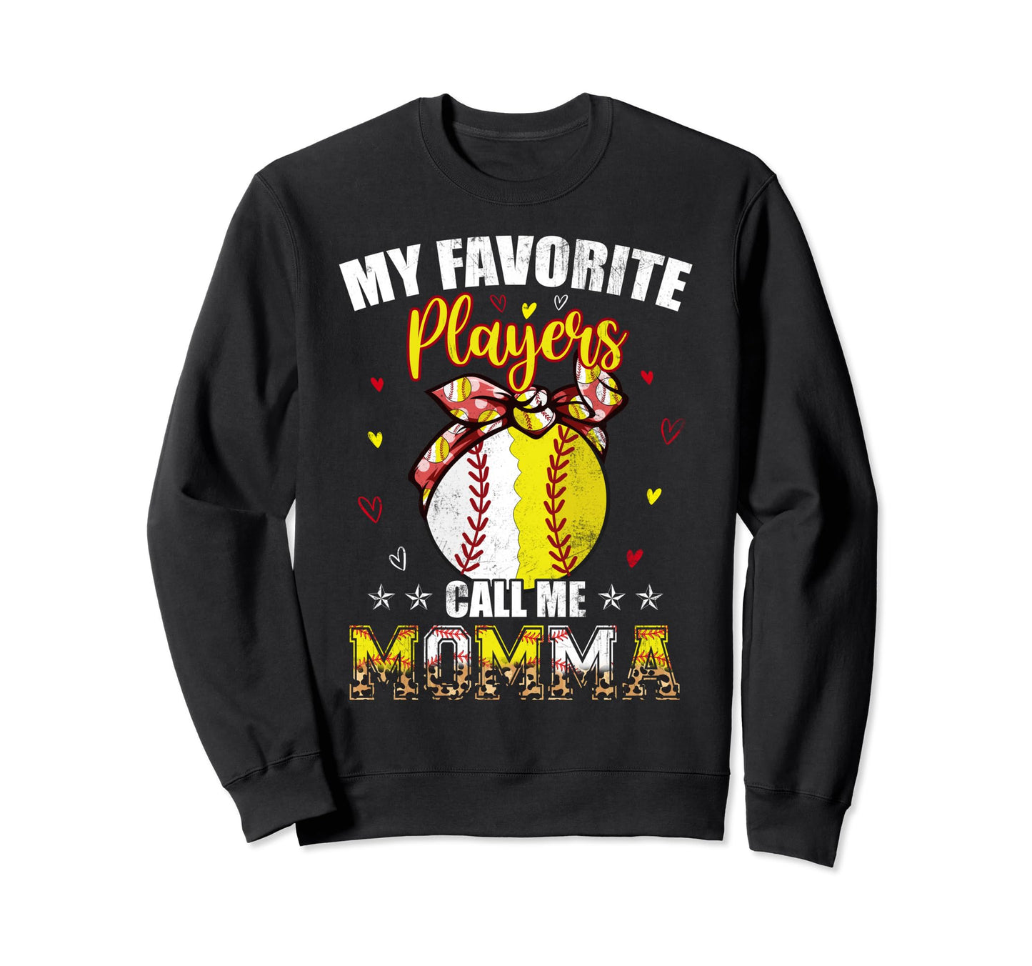 My Favorite Baseball Softball Players Sweatshirt - Novelty Apparel Unisex - T-Shirt, Sweatshirt, Hoodie