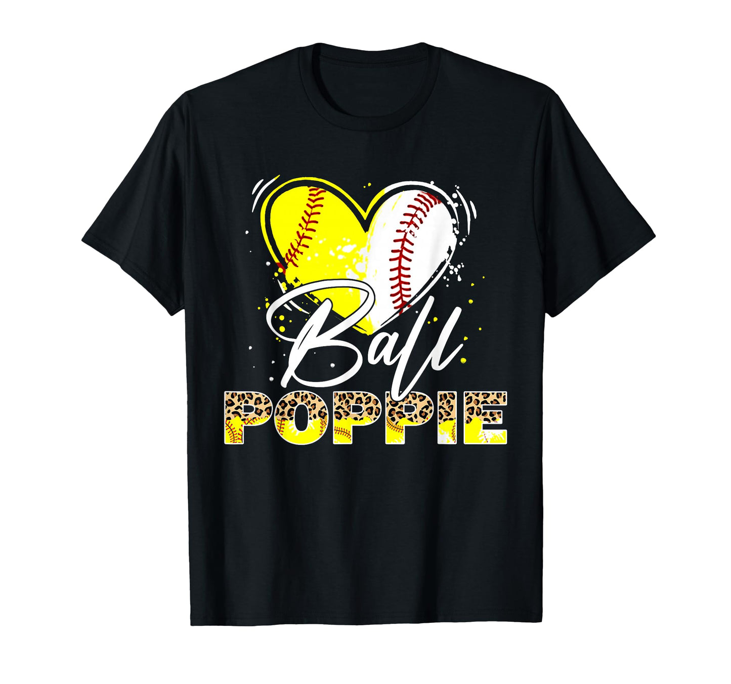 Ball Poppie Leopard Baseball Softball T-Shirt - Novelty Apparel for Adults - T-Shirt, Sweatshirt, Hoodie