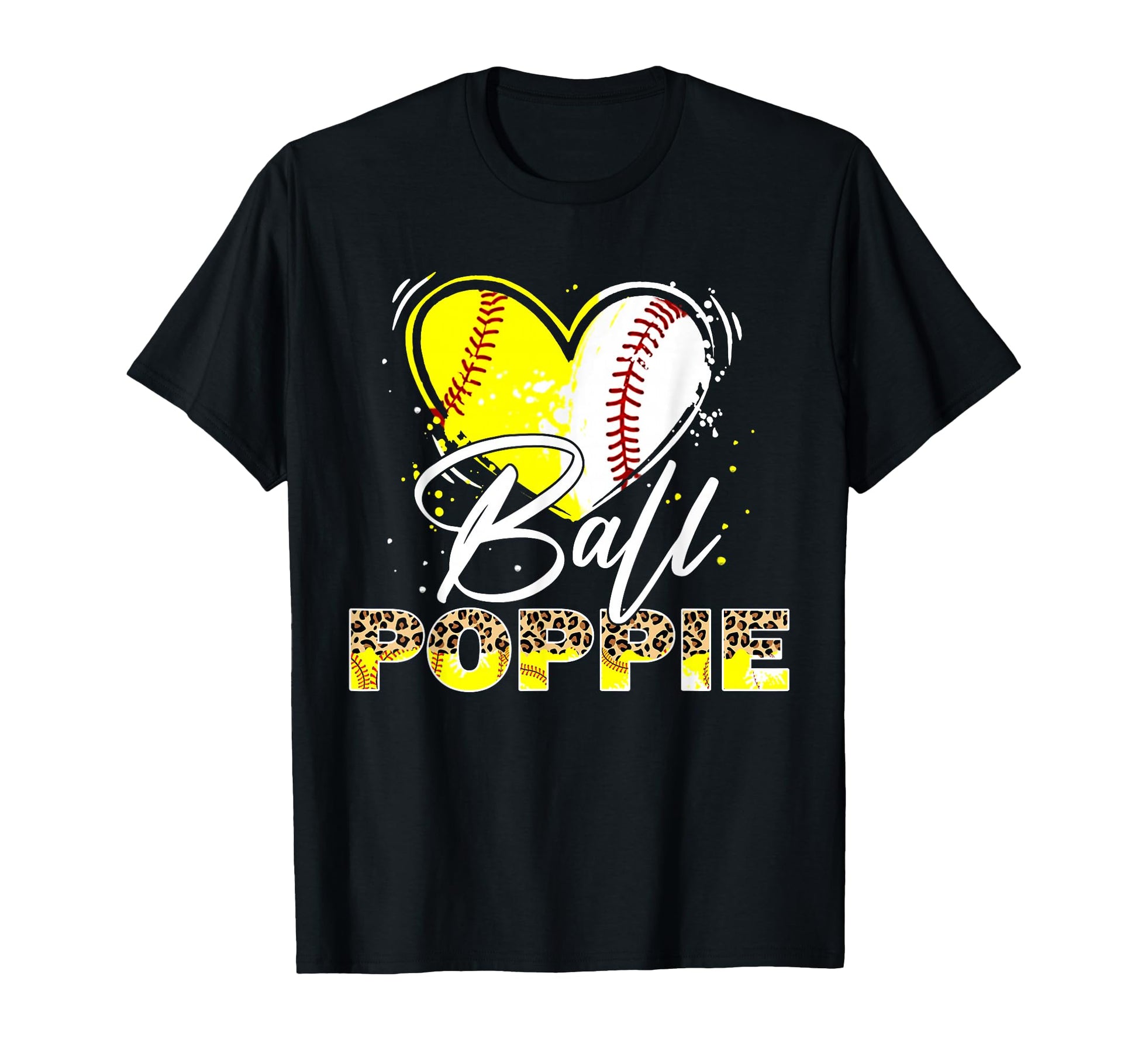 Ball Poppie Leopard Baseball Softball T-Shirt - Novelty Apparel for Adults - T-Shirt, Sweatshirt, Hoodie
