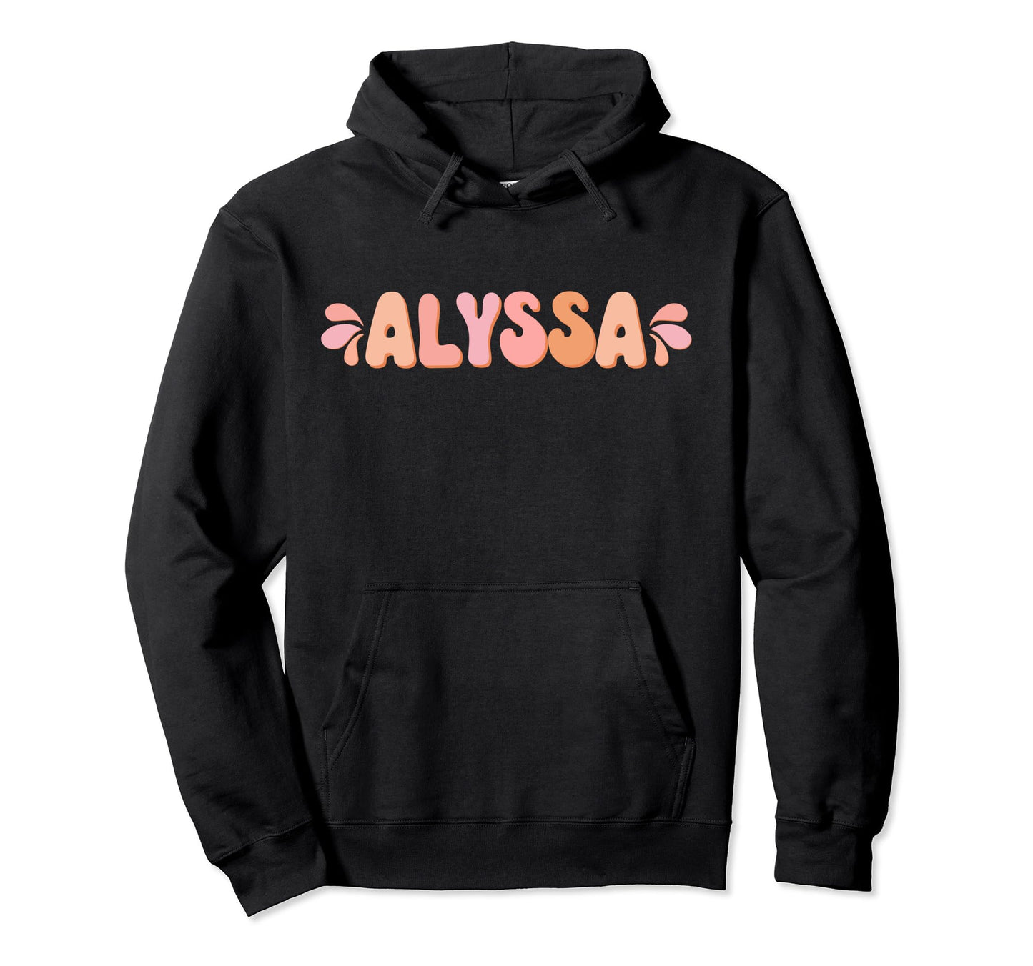 My First Name Is Alyssa Eighties Hoodie - Aesthetic Graphic Unisex - T-Shirt, Sweatshirt, Hoodie