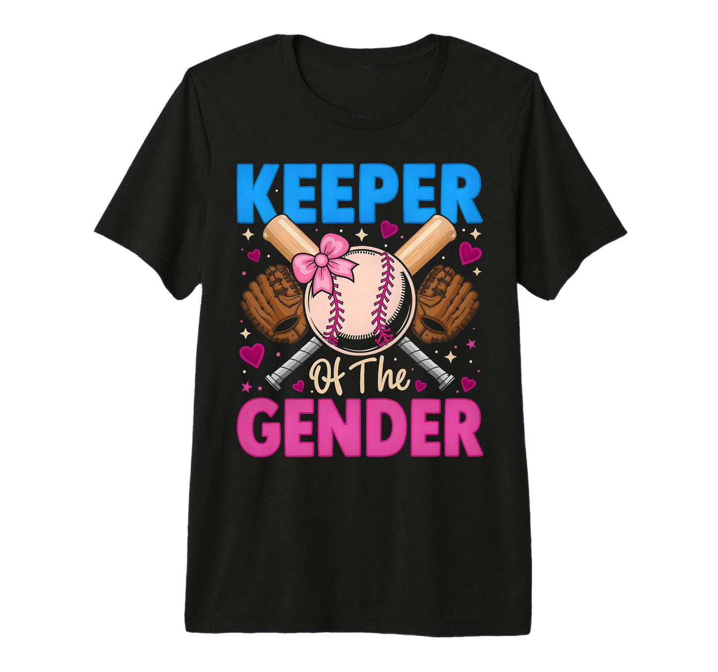 Keeper Gender Baseball Or Bows Gender T-Shirt - Unique Graphic Men Women - T-Shirt, Sweatshirt, Hoodie
