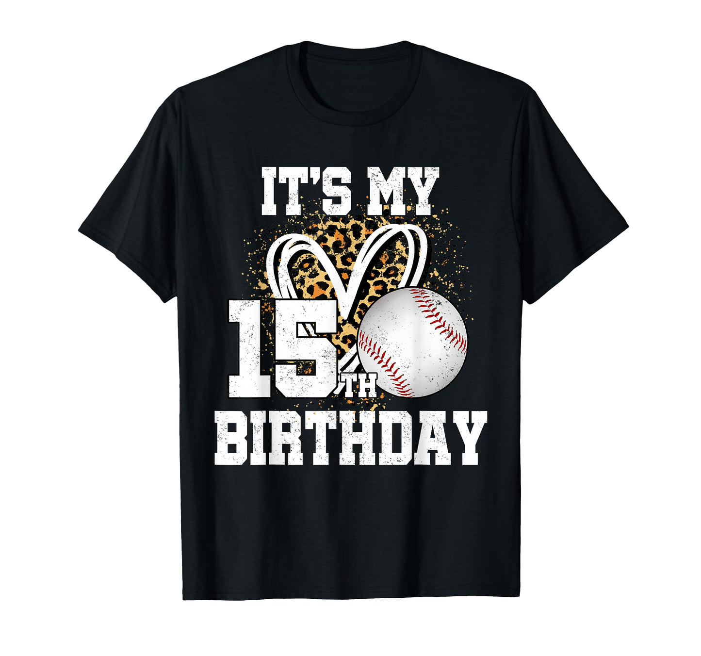 Its My 15Th Birthday Baseball 15 Year T-Shirt - Minimalist Print Unisex - T-Shirt, Sweatshirt, Hoodie