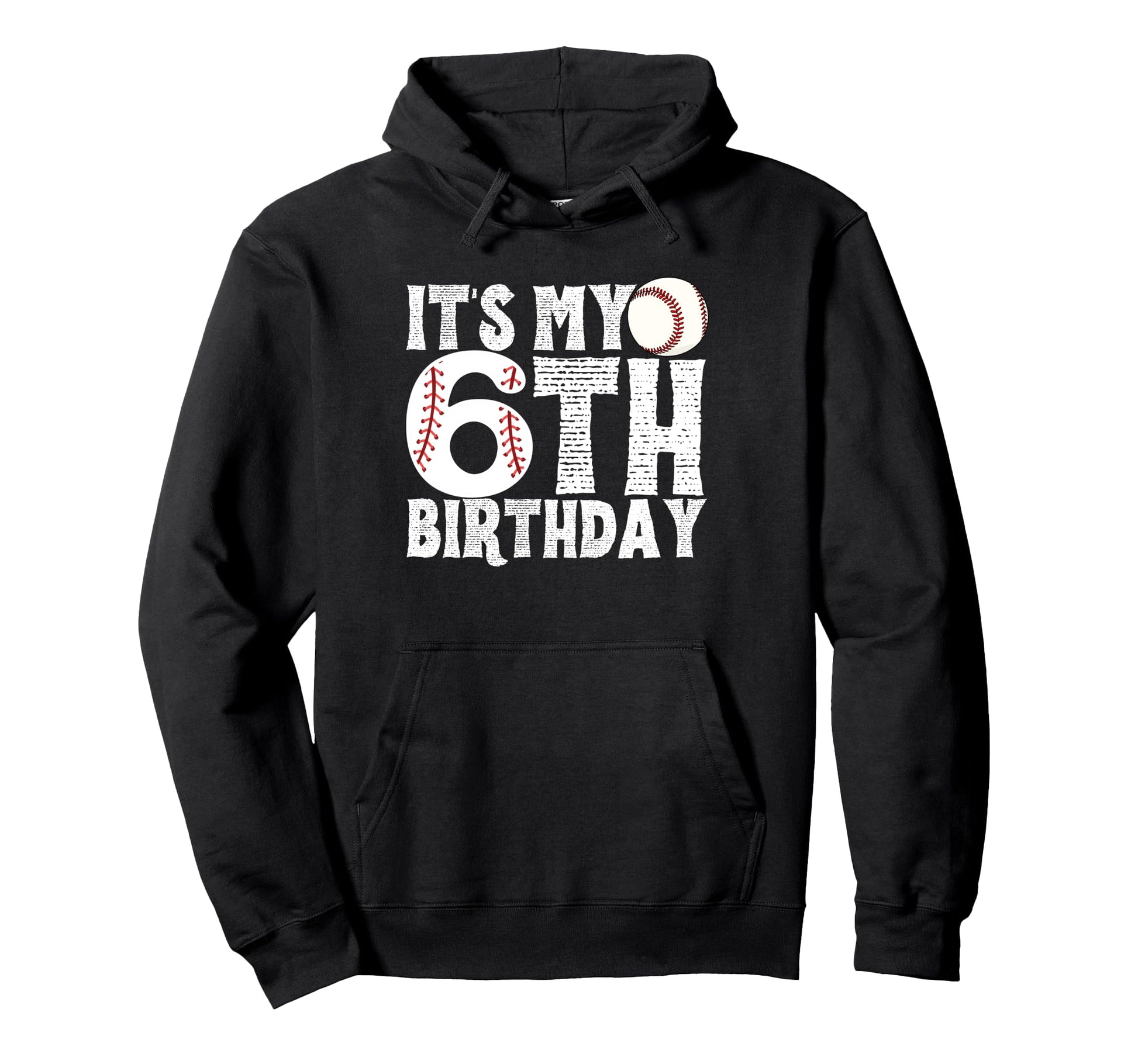 Its My 6Th Birthday Baseball Player Hoodie - Fun Novelty Design Men Women - T-Shirt, Sweatshirt, Hoodie