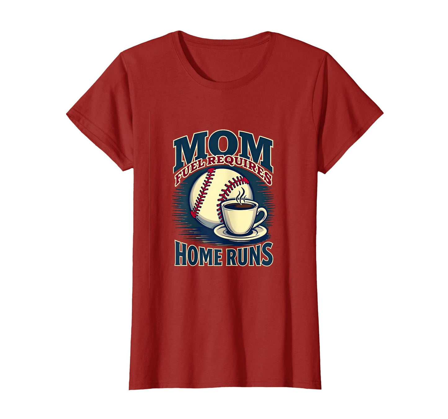 Baseball Mom Fuel Home Runs T-Shirt - Aesthetic Graphic for Adults - T-Shirt, Sweatshirt, Hoodie