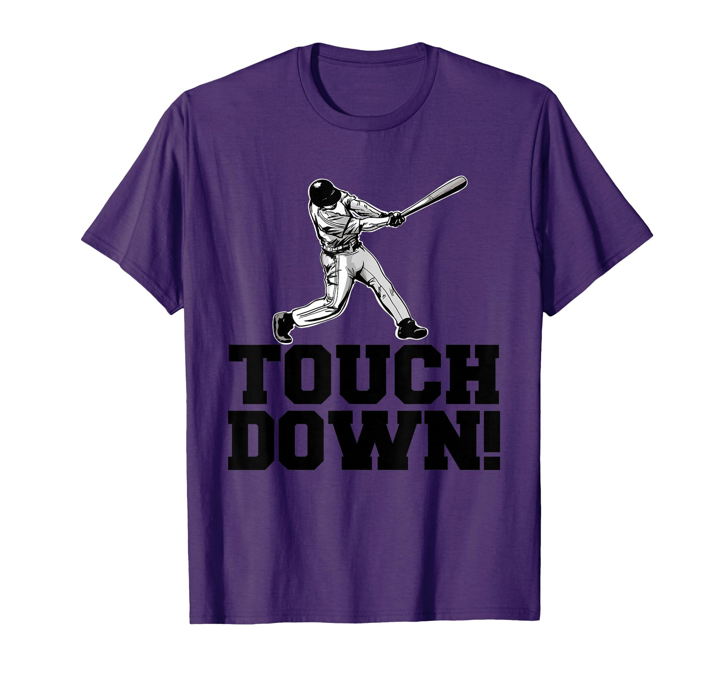 Baseball Touchdown Funny Sarcastic T-Shirt - Minimalist Print Unisex - T-Shirt, Sweatshirt, Hoodie