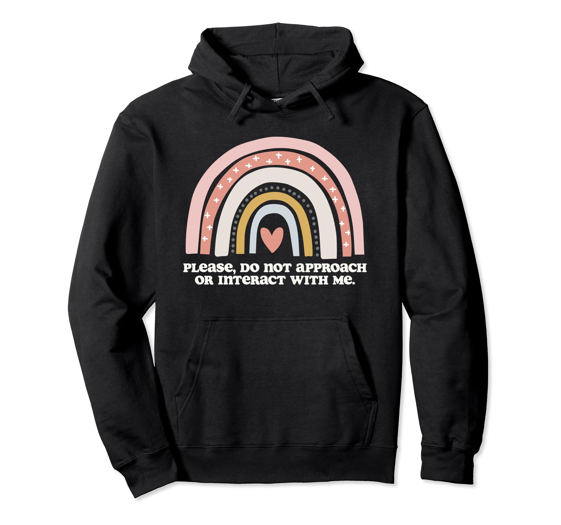 Please Do Not Approach Or Interact Me Hoodie - Unique Graphic for Adults - T-Shirt, Sweatshirt, Hoodie