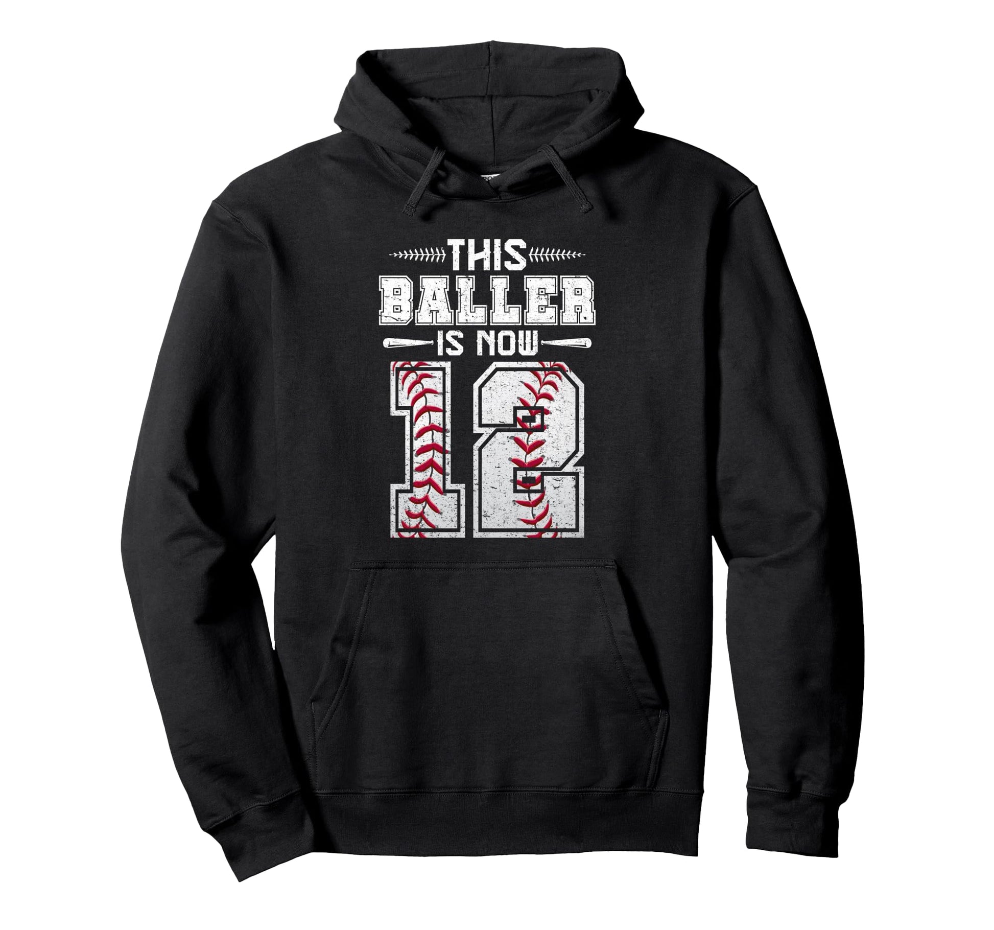This Baller Is Now 12 Birthday Hoodie - Fun Novelty Design Men Women - T-Shirt, Sweatshirt, Hoodie