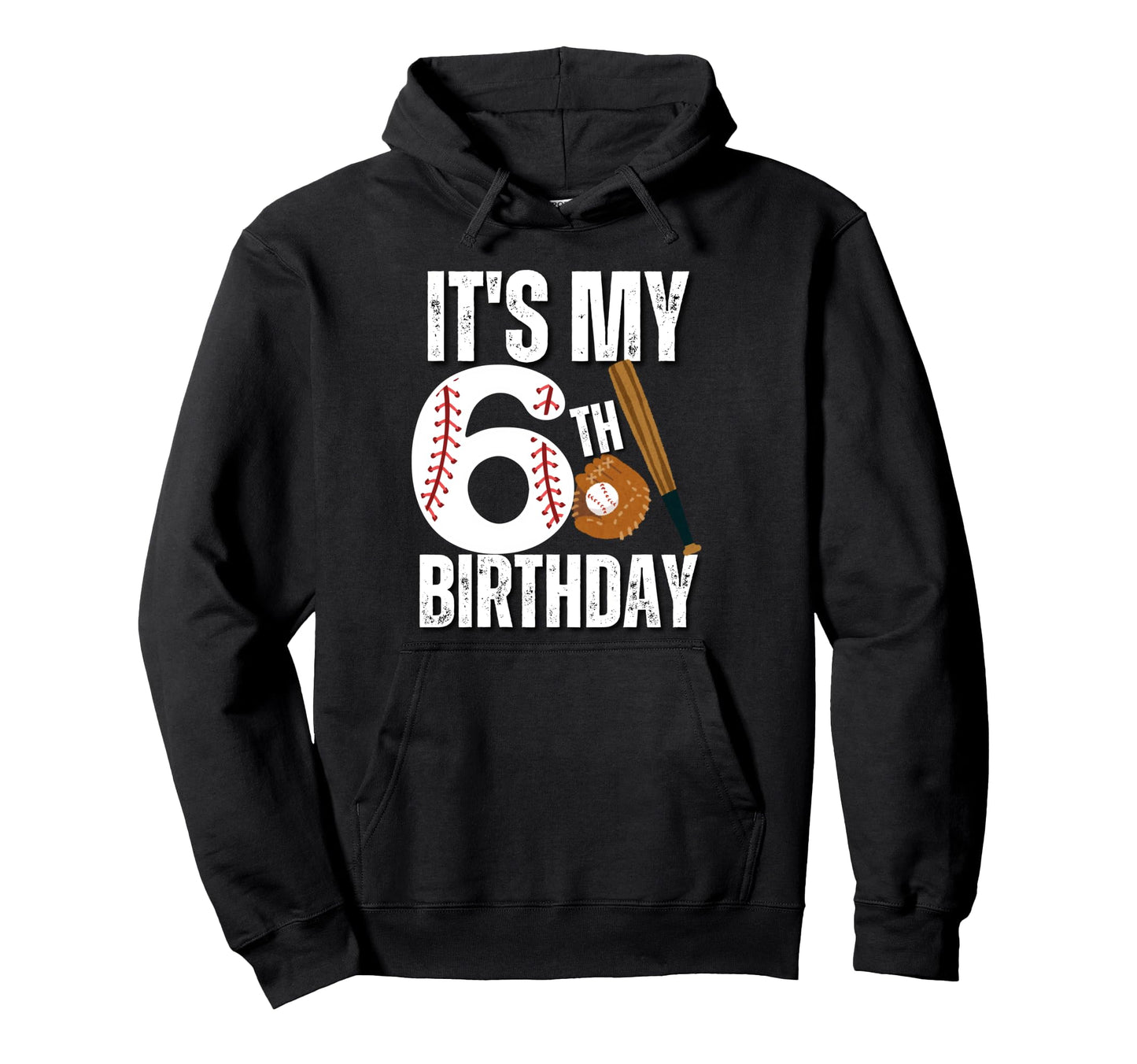 Its My 6Th Birthday Baseball Player 6Th Hoodie - Graphic Print Unisex - T-Shirt, Sweatshirt, Hoodie