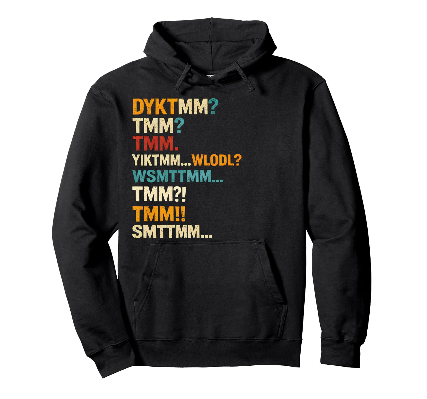 Funny Nursery Rhyme Acronym Dyktmm Hoodie - Minimalist Print Men Women - T-Shirt, Sweatshirt, Hoodie