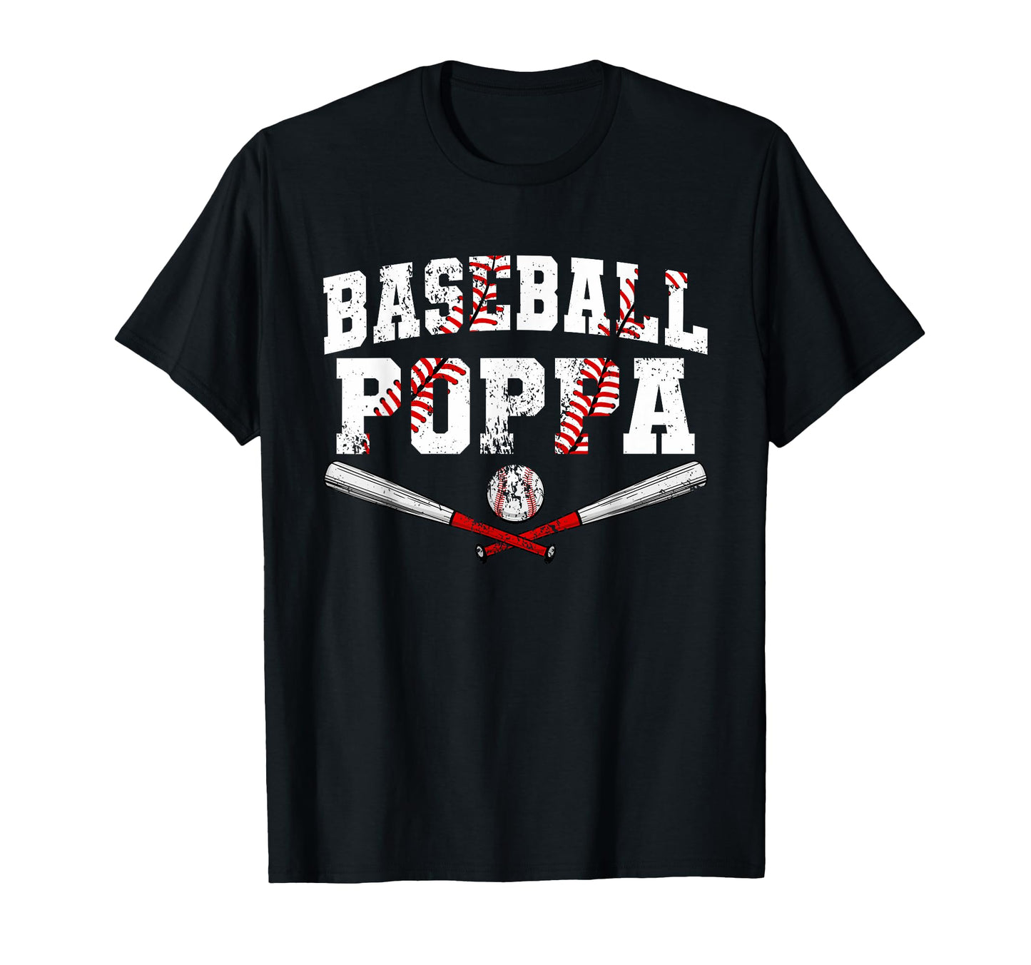 Baseball Poppa Baseball Lover T-Shirt - Fun Novelty Design Men Women - T-Shirt, Sweatshirt, Hoodie