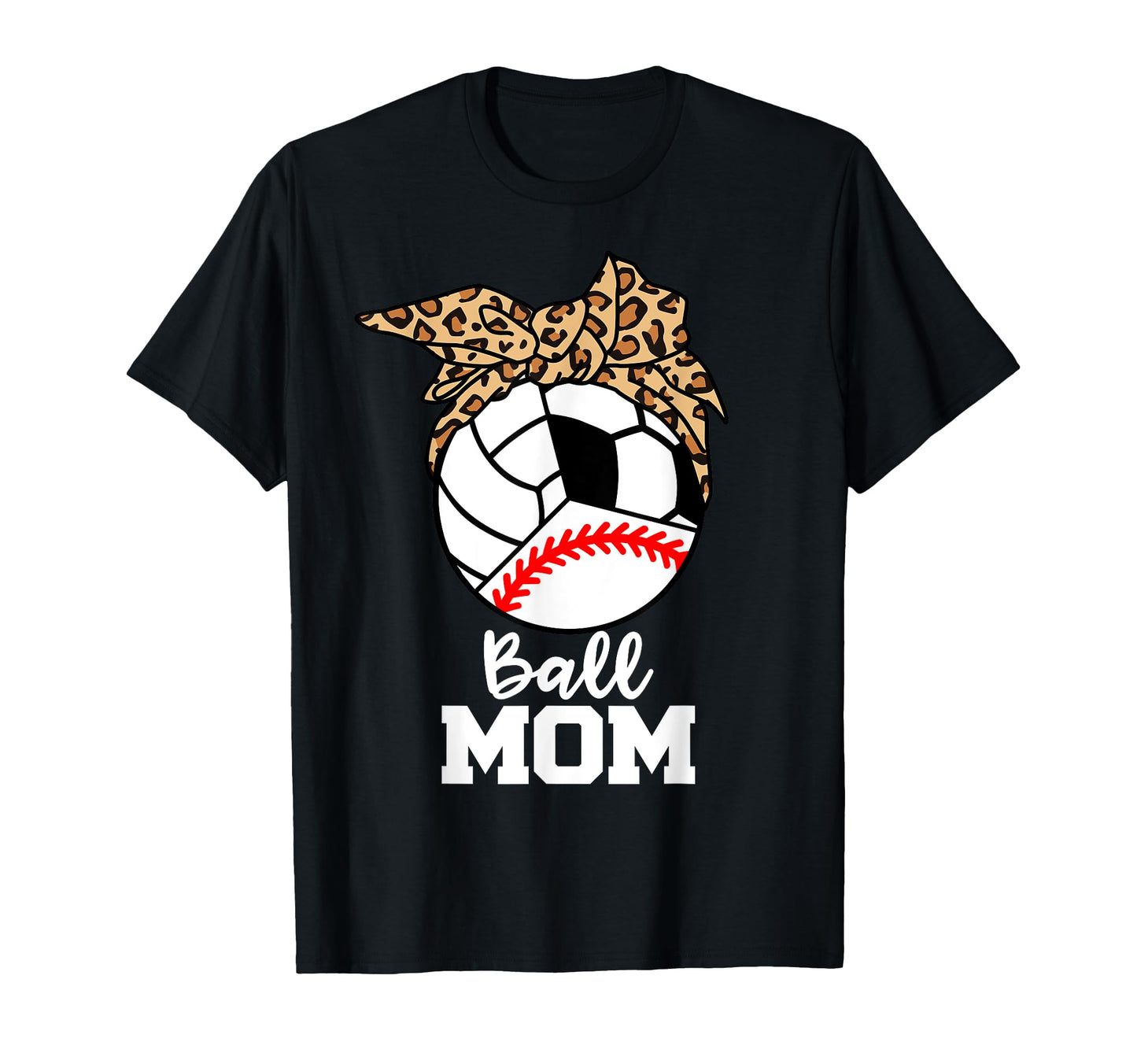 Ball Mom Funny Baseball Volleyball T-Shirt - Unique Graphic for Adults - T-Shirt, Sweatshirt, Hoodie